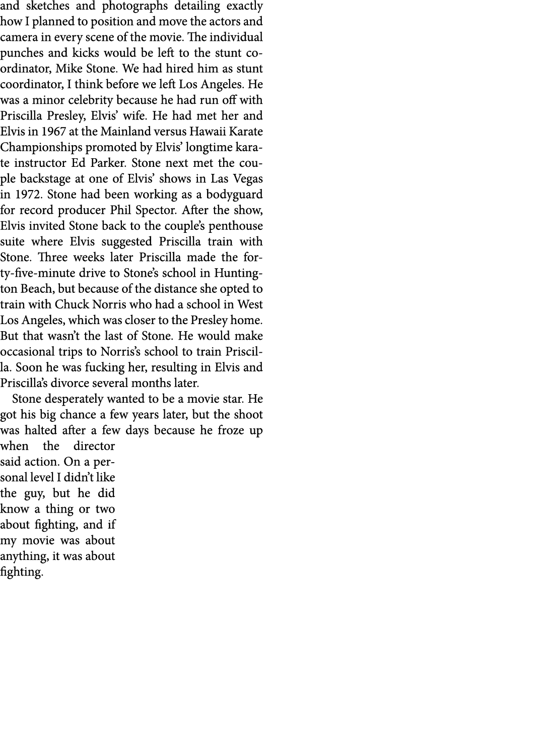 and sketches and photographs detailing exactly how I planned to position and move the actors and camera in every scen...