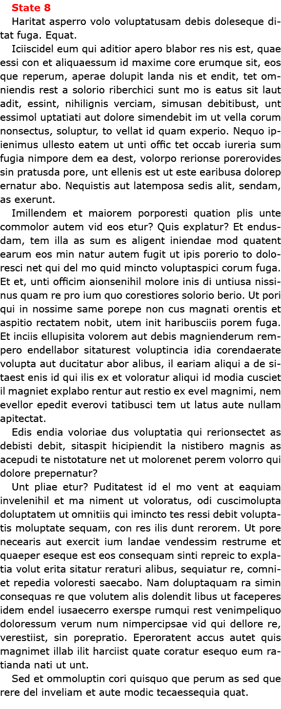 State 8 Haritat asperro volo voluptatusam debis doleseque ditat fuga. Equat. Iciiscidel eum qui aditior apero blabor ...