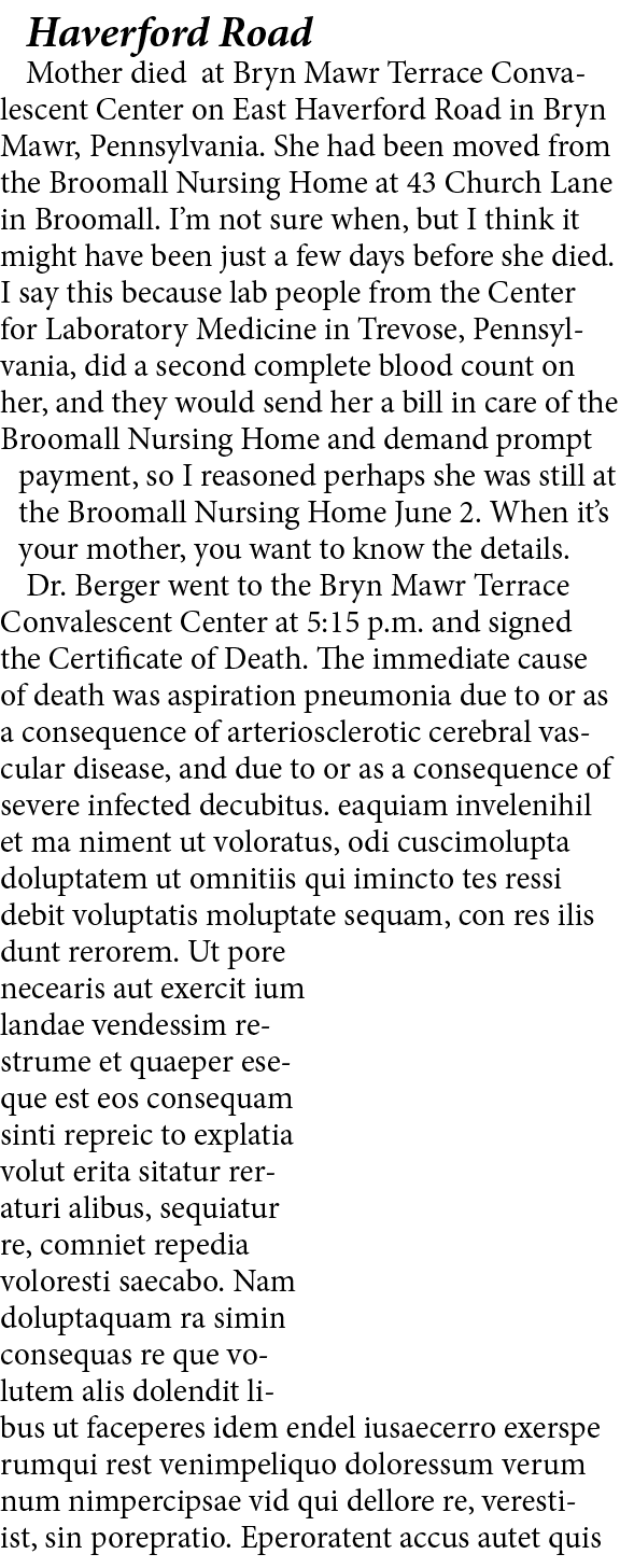 Haverford Road Mother died at Bryn Mawr Terrace Convalescent Center on East Haverford Road in Bryn Mawr, Pennsylvania...