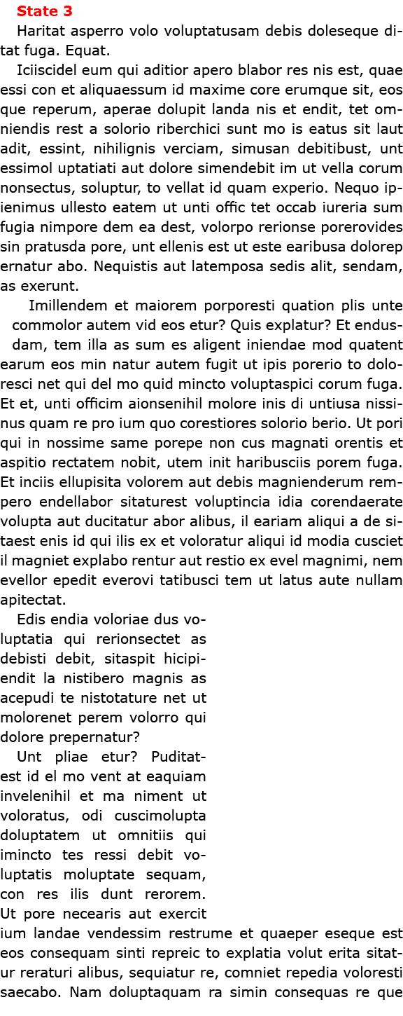 State 3 Haritat asperro volo voluptatusam debis doleseque ditat fuga. Equat. Iciiscidel eum qui aditior apero blabor ...