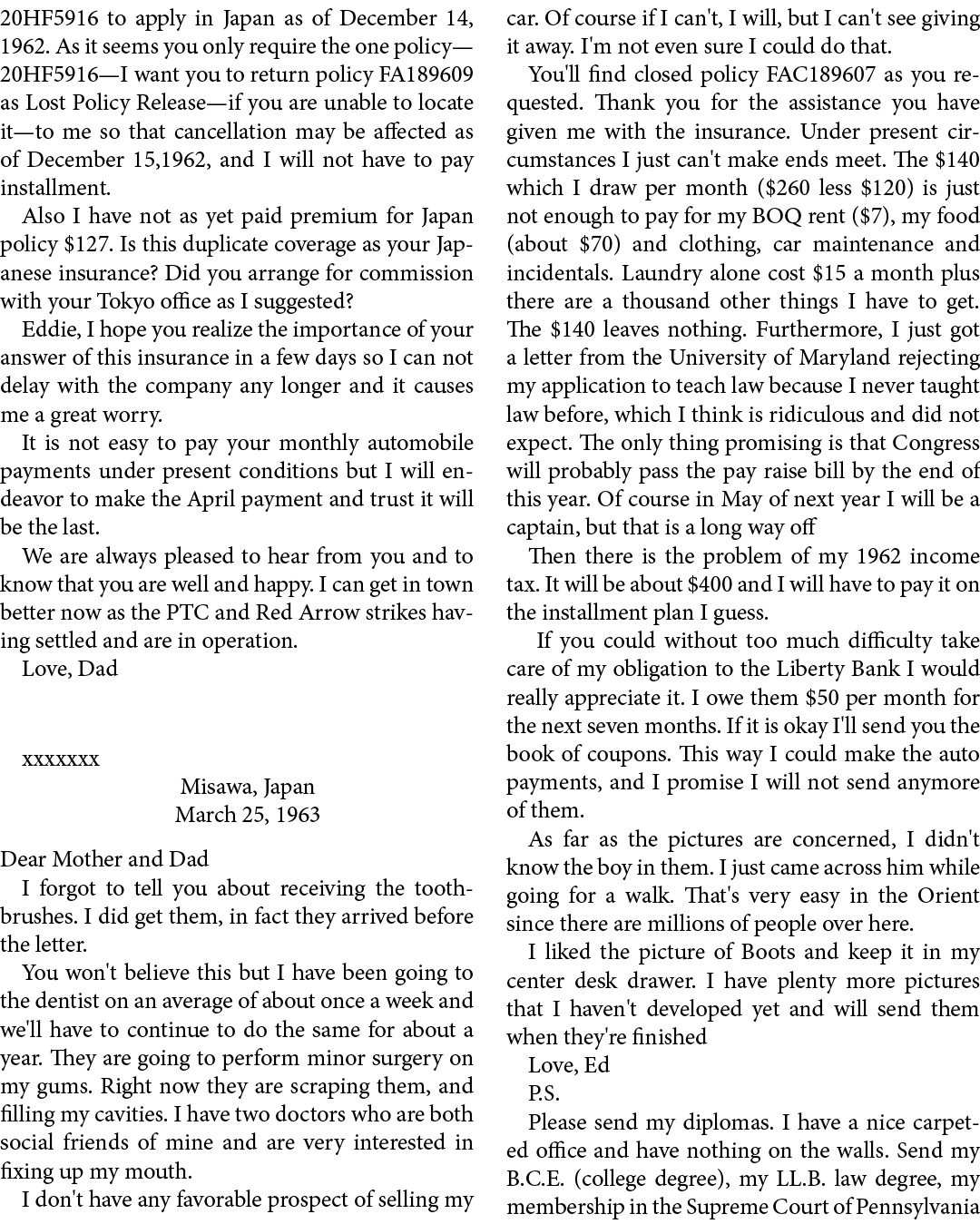 20HF5916 to apply in Japan as of December 14, 1962. As it seems you only require the one policy— 20HF5916—I want you ...