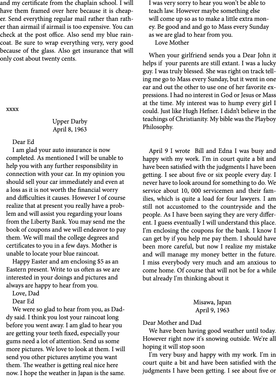 and my certificate from the chaplain school. I will have them framed over here because it is cheaper. Send everything...