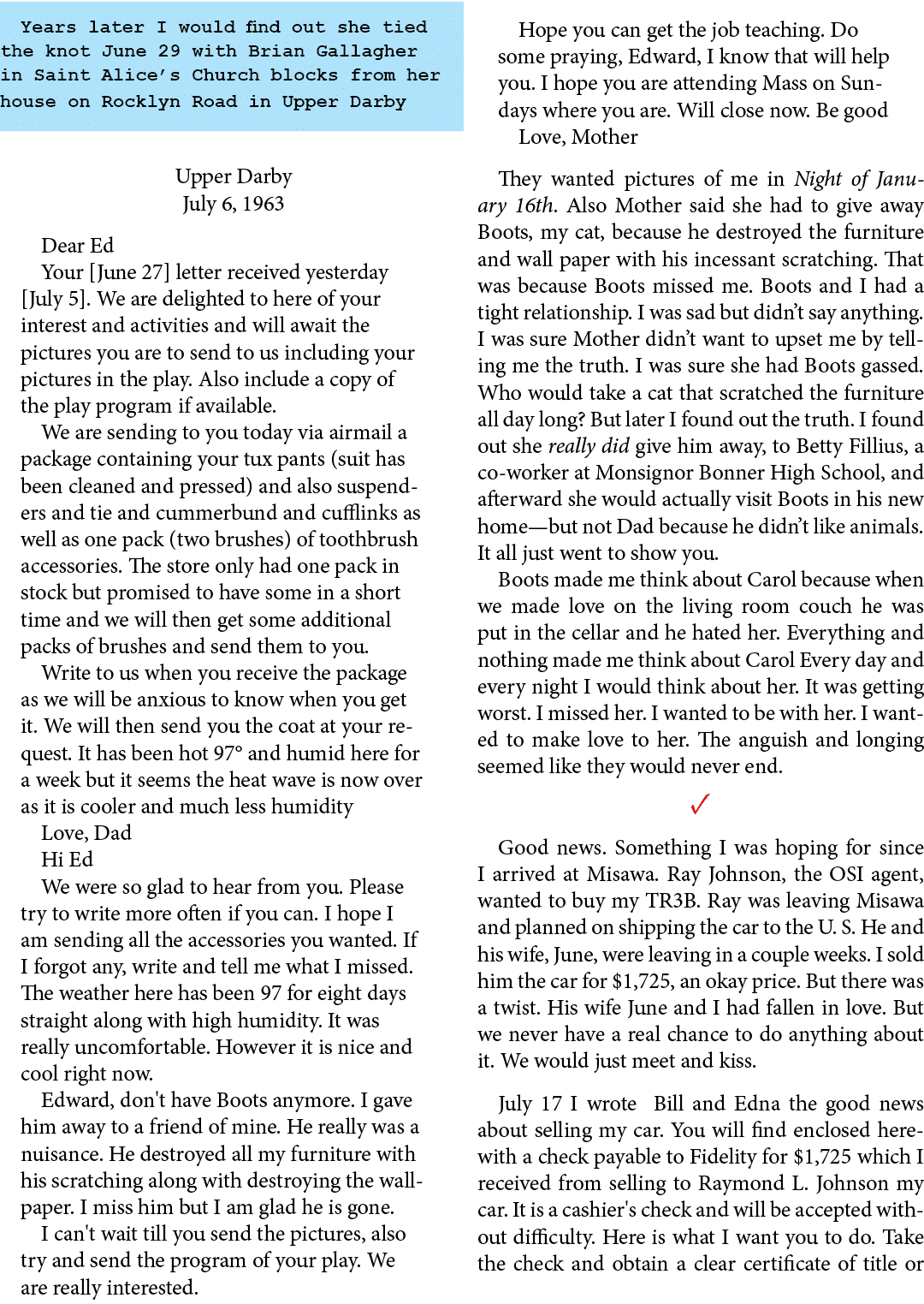 Years later I would find out she tied the knot June 29 with ﻿﻿Brian Gallagher in ﻿Saint Alice’s Church blocks from he...