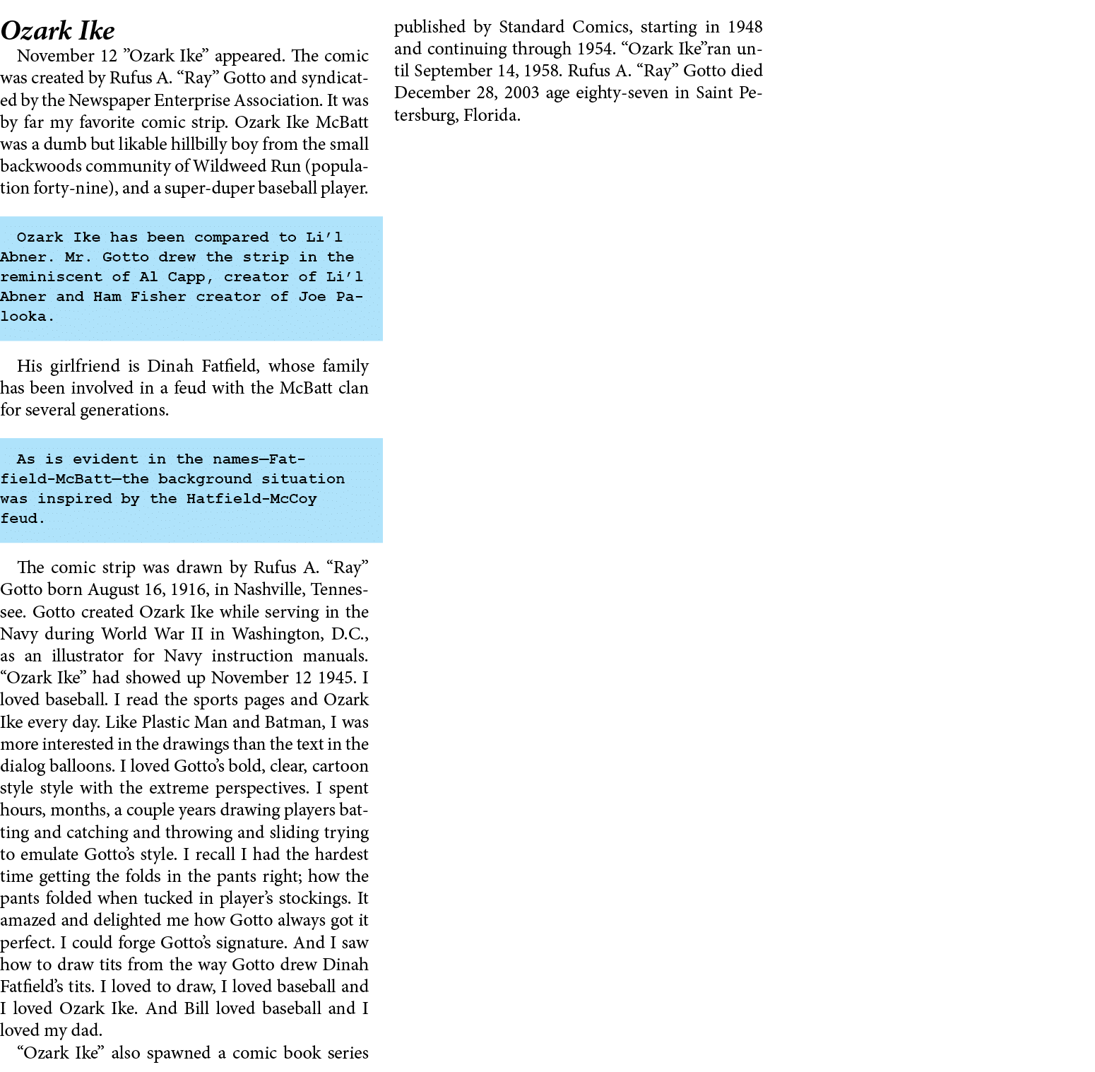 Ozark Ike November 12￼ ”Ozark Ike” appeared. The comic was created by Rufus A. “Ray” Gotto and syndicated by the News...