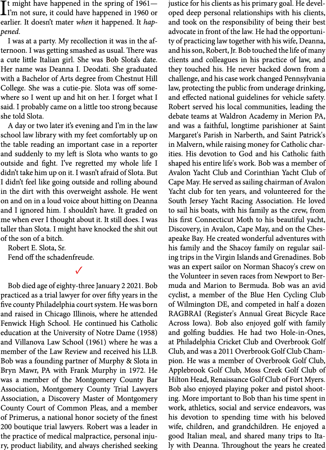 It might have happened in the spring of 1961—I’m not sure, it could have happened in 1960 or earlier. It doesn’t mate...