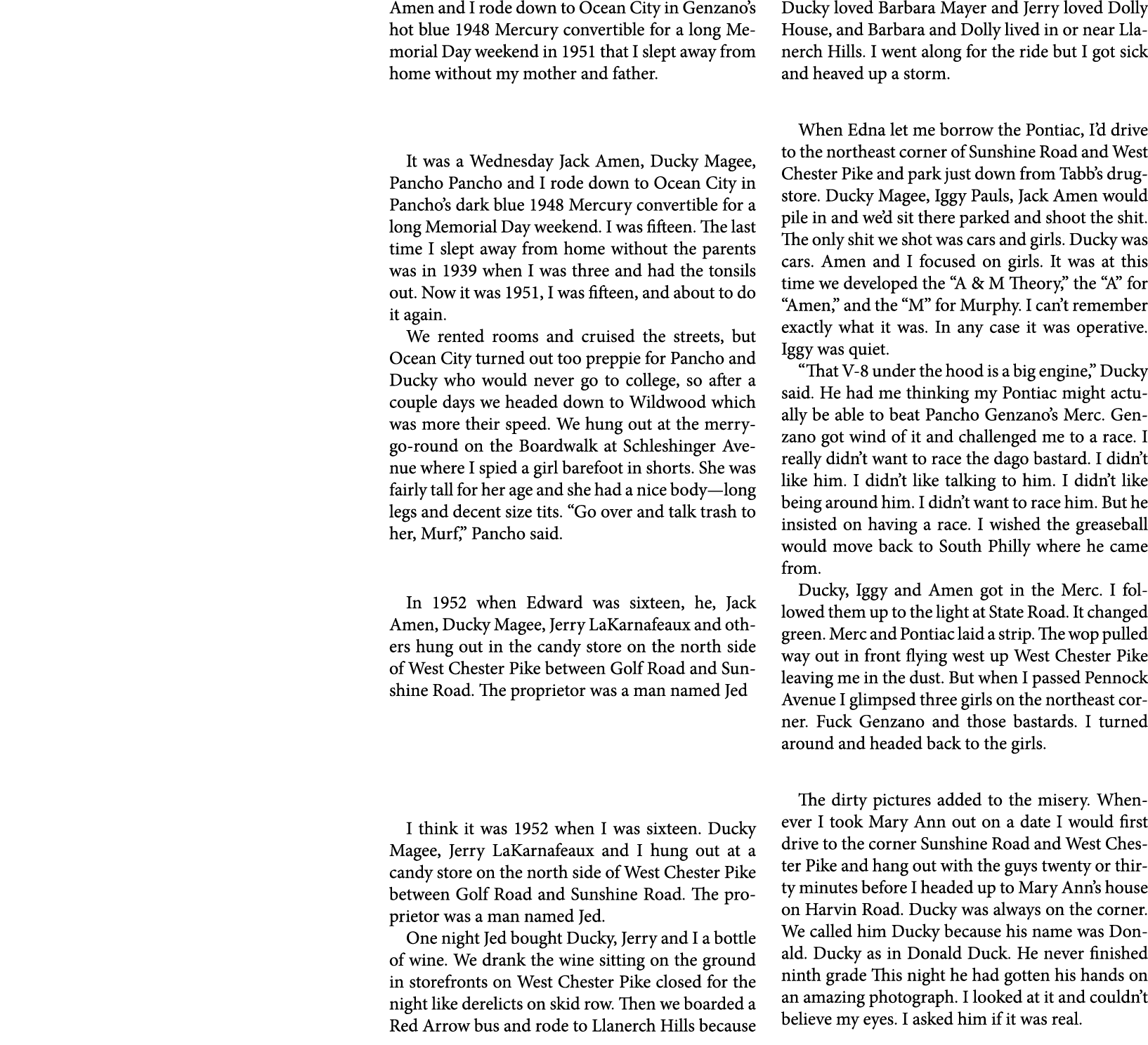 Amen and I rode down to ﻿Ocean City in Genzano’s hot blue 1948 Mercury convertible for a long ﻿Memorial Day weekend i...