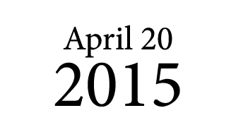 April 20 2015