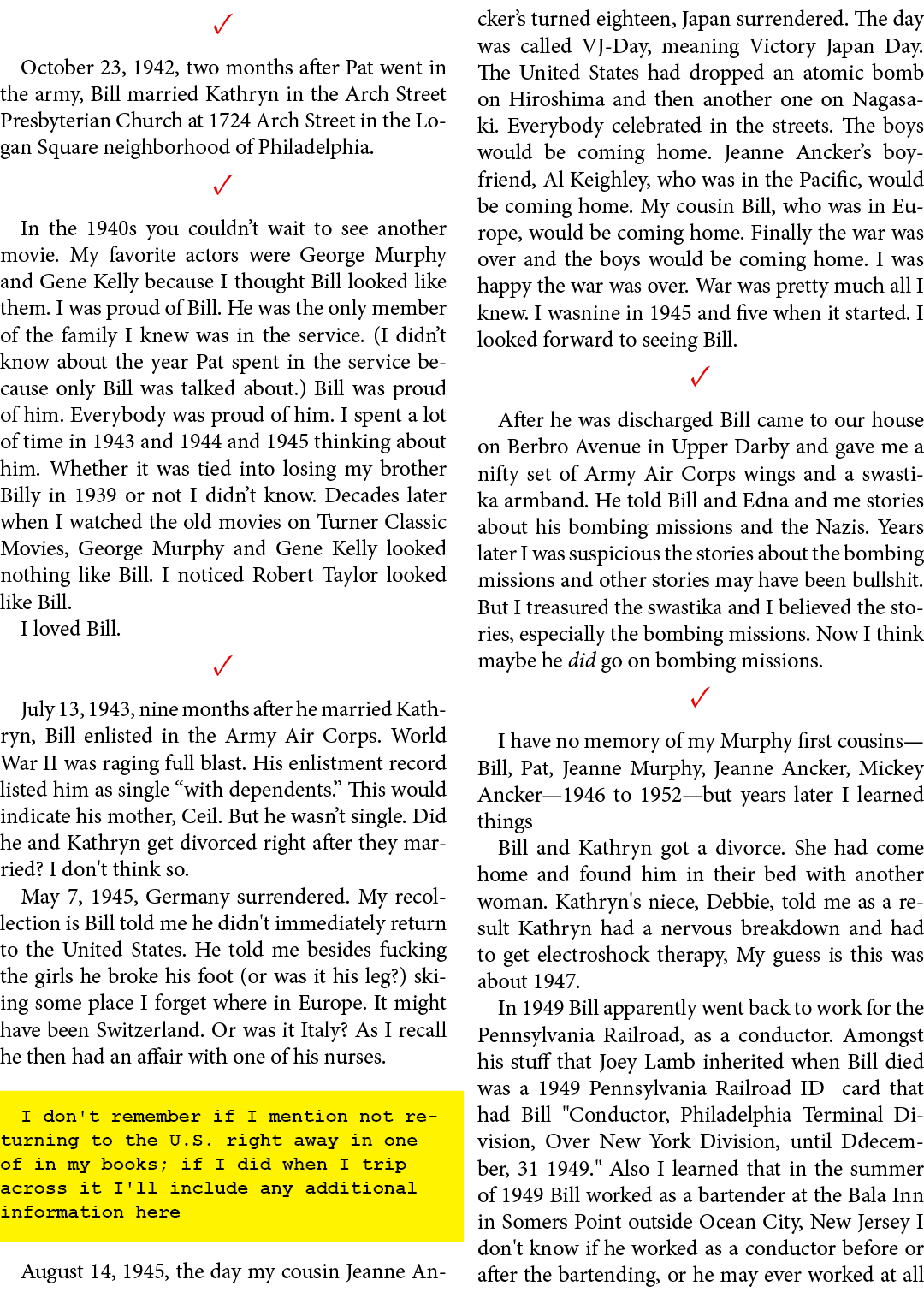 ✓ October 23, 1942, two months after ﻿﻿Pat went in the army, Bill married ﻿Kathryn in the ﻿Arch Street ﻿Presbyterian ...