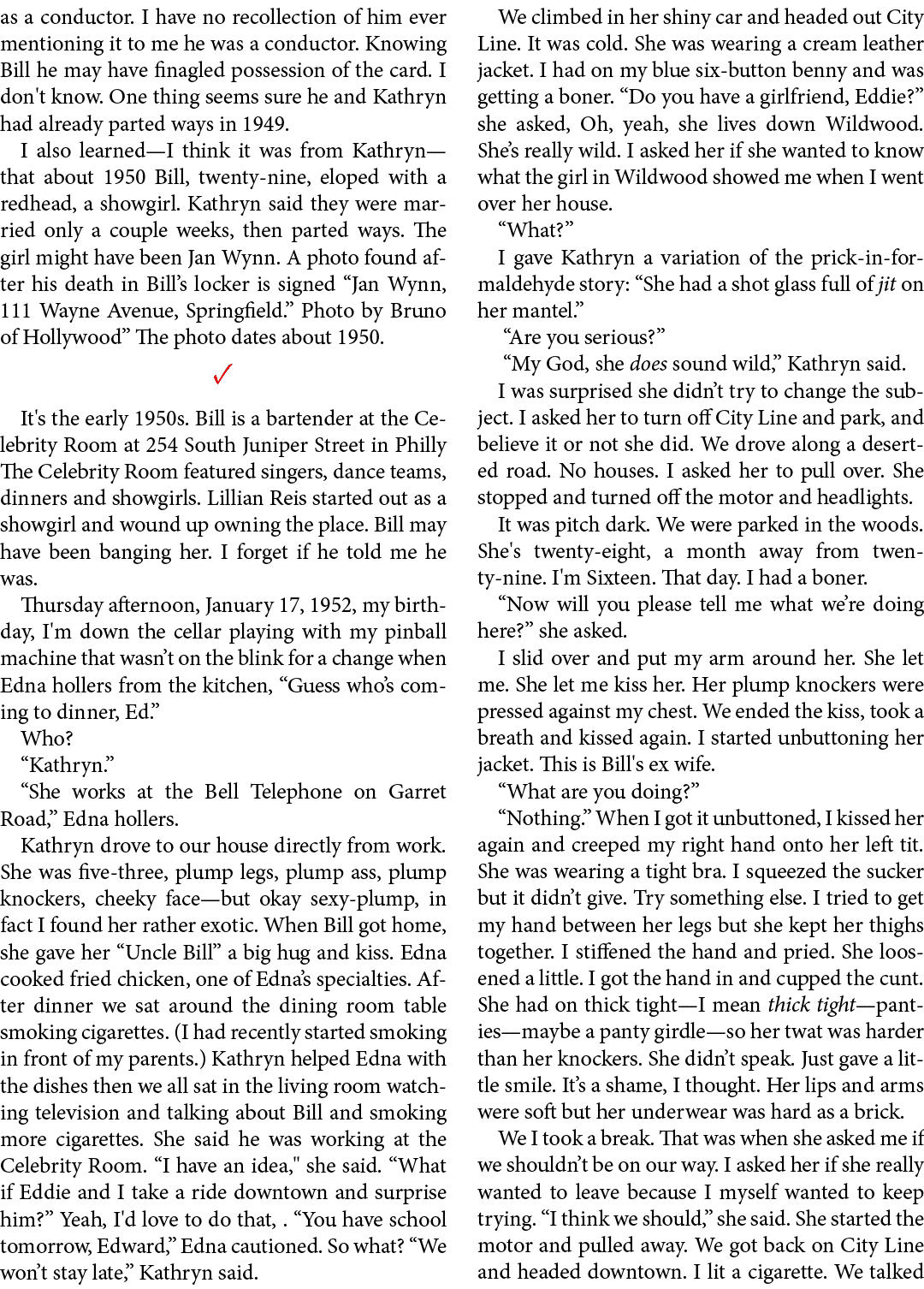 as a conductor. I have no recollection of him ever mentioning it to me he was a conductor. Knowing Bill he may have f...