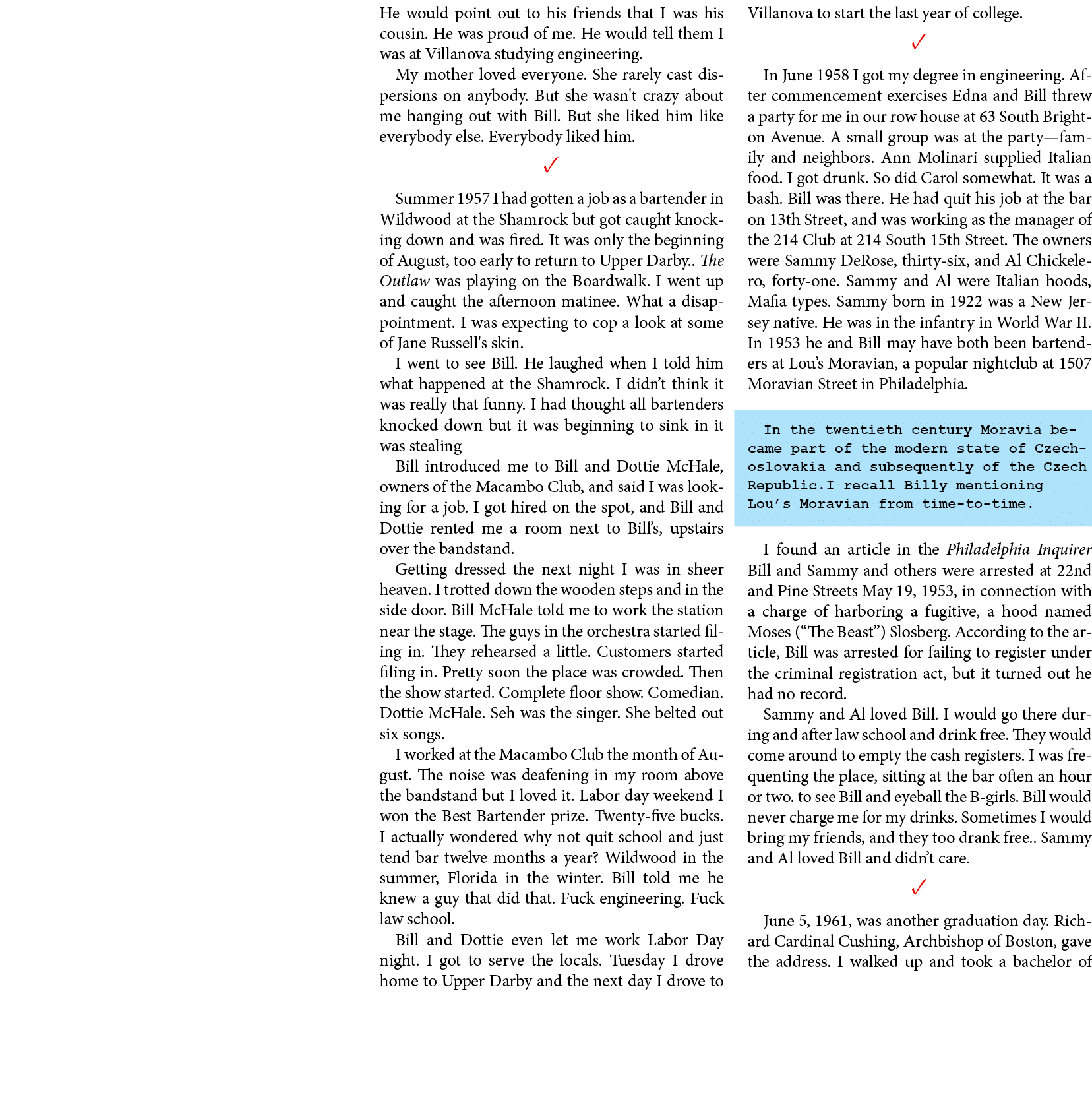 He would point out to his friends that I was his cousin. He was proud of me. He would tell them I was at ﻿Villanova s...