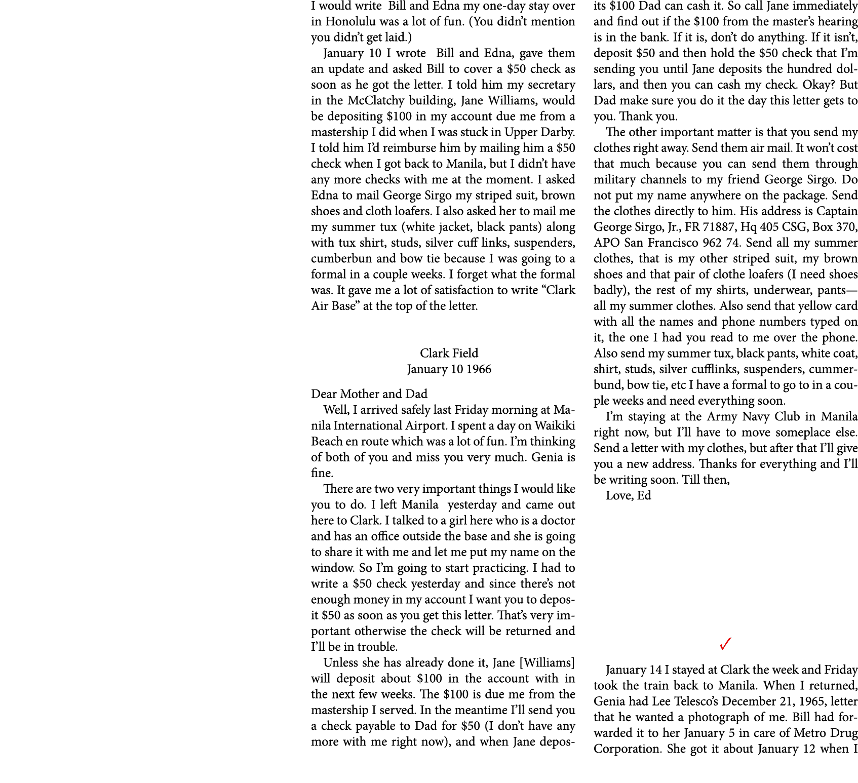 I would write Bill and Edna my one day stay over in ﻿Honolulu was a lot of fun. (You didn’t mention you didn’t get la...