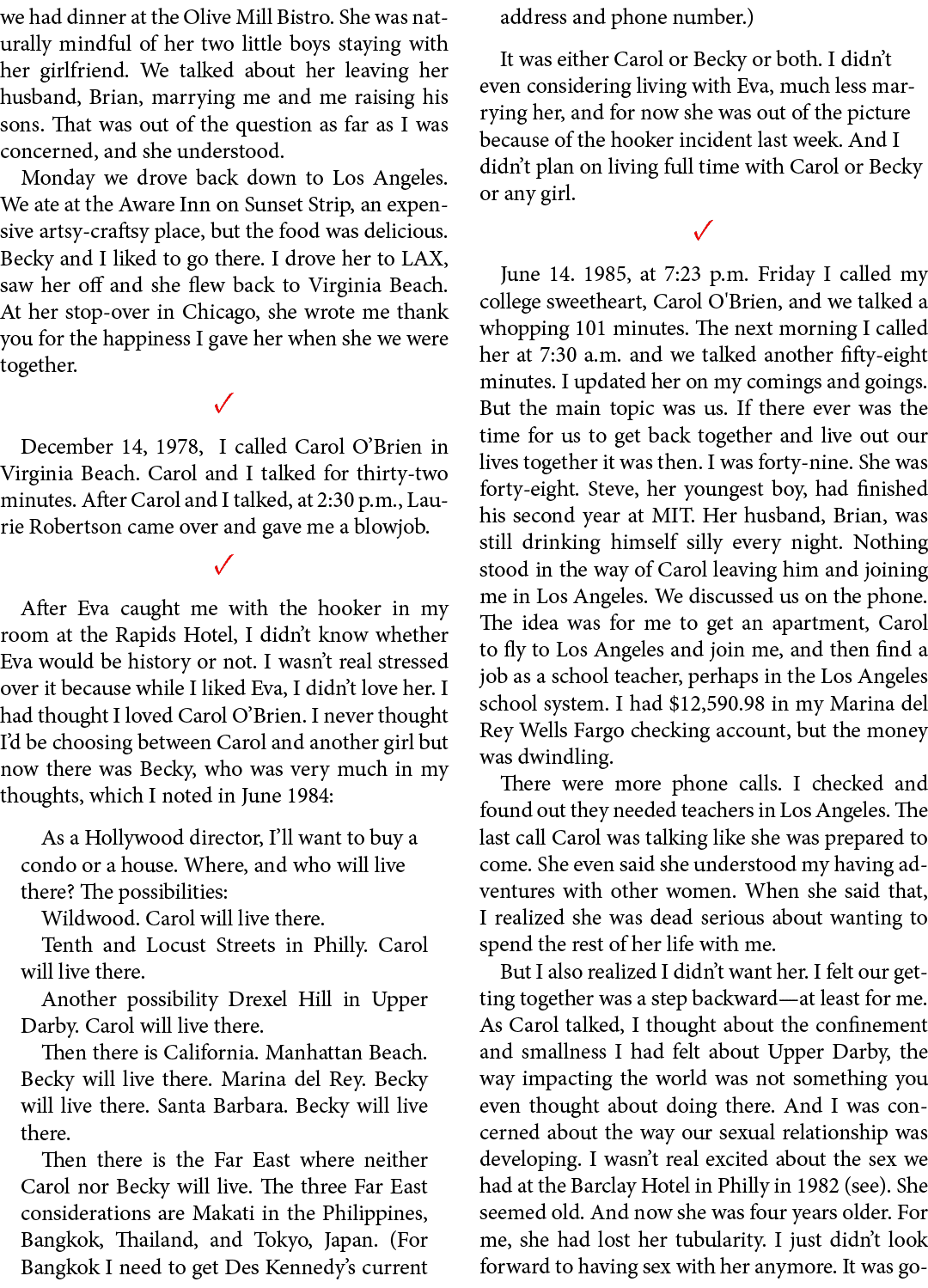 we had dinner at the ﻿Olive Mill Bistro. She was naturally mindful of her two little boys staying with her girlfriend...