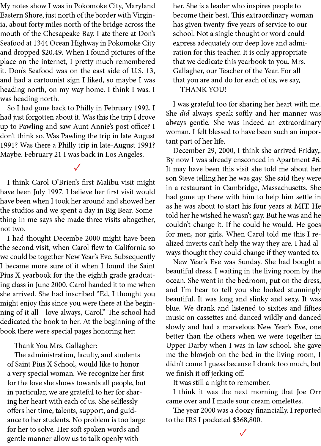 My notes show I was in Pokomoke City, Maryland Eastern Shore, just north of the border with Virginia, about forty mil...
