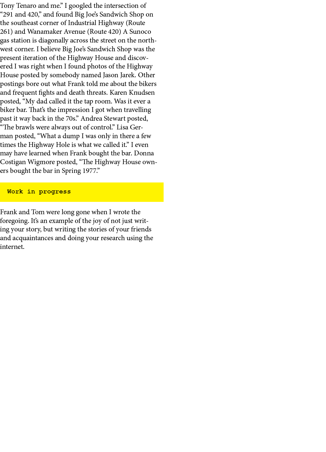 Tony Tenaro and me.” I googled the intersection of “291 and 420,” and found Big Joe’s Sandwich Shop on the southeast ...
