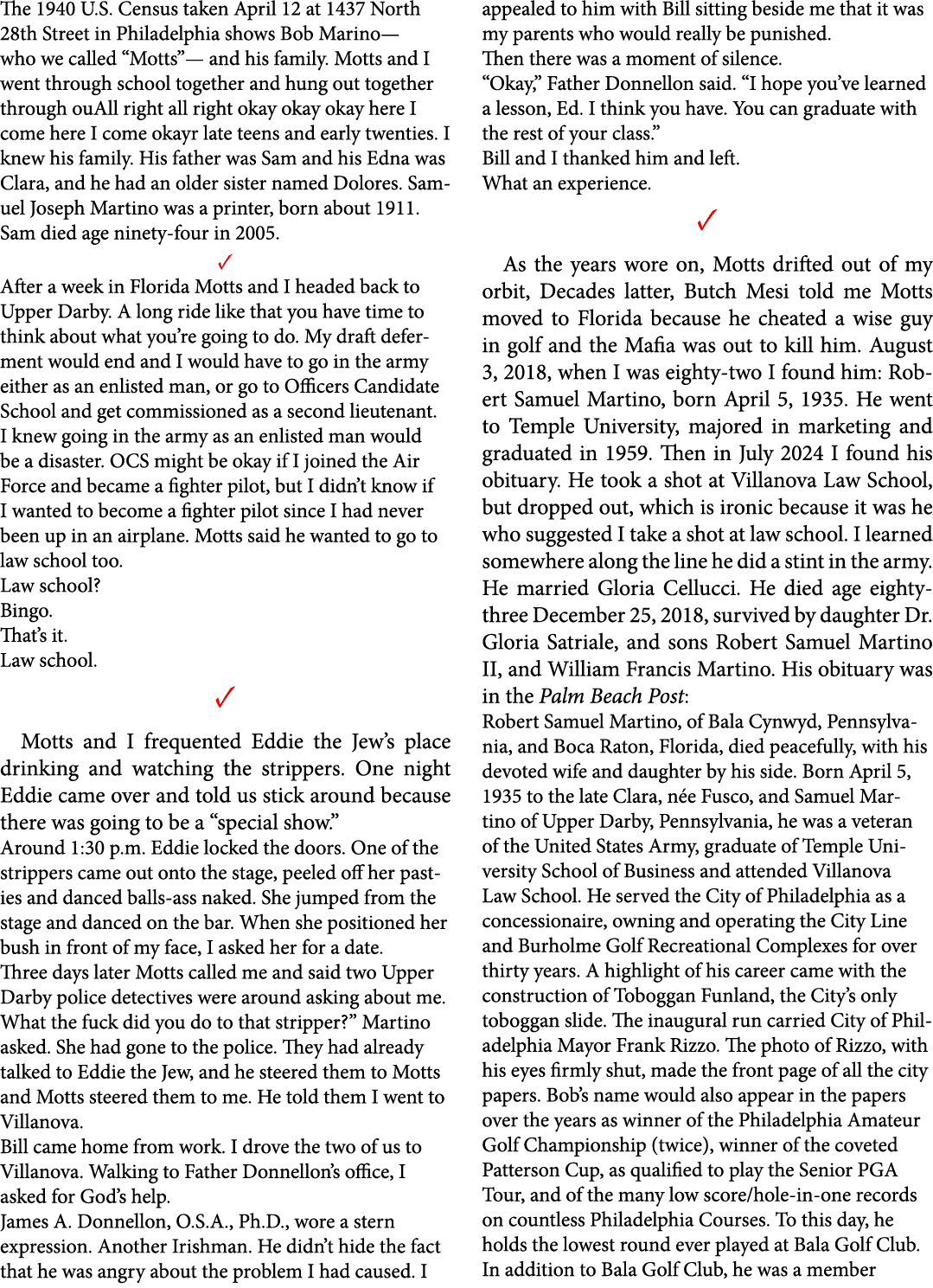 The ﻿1940 U.S. Census taken April 12 at 1437 North 28th Street in Philadelphia shows Bob Marino—who we called “Motts”...