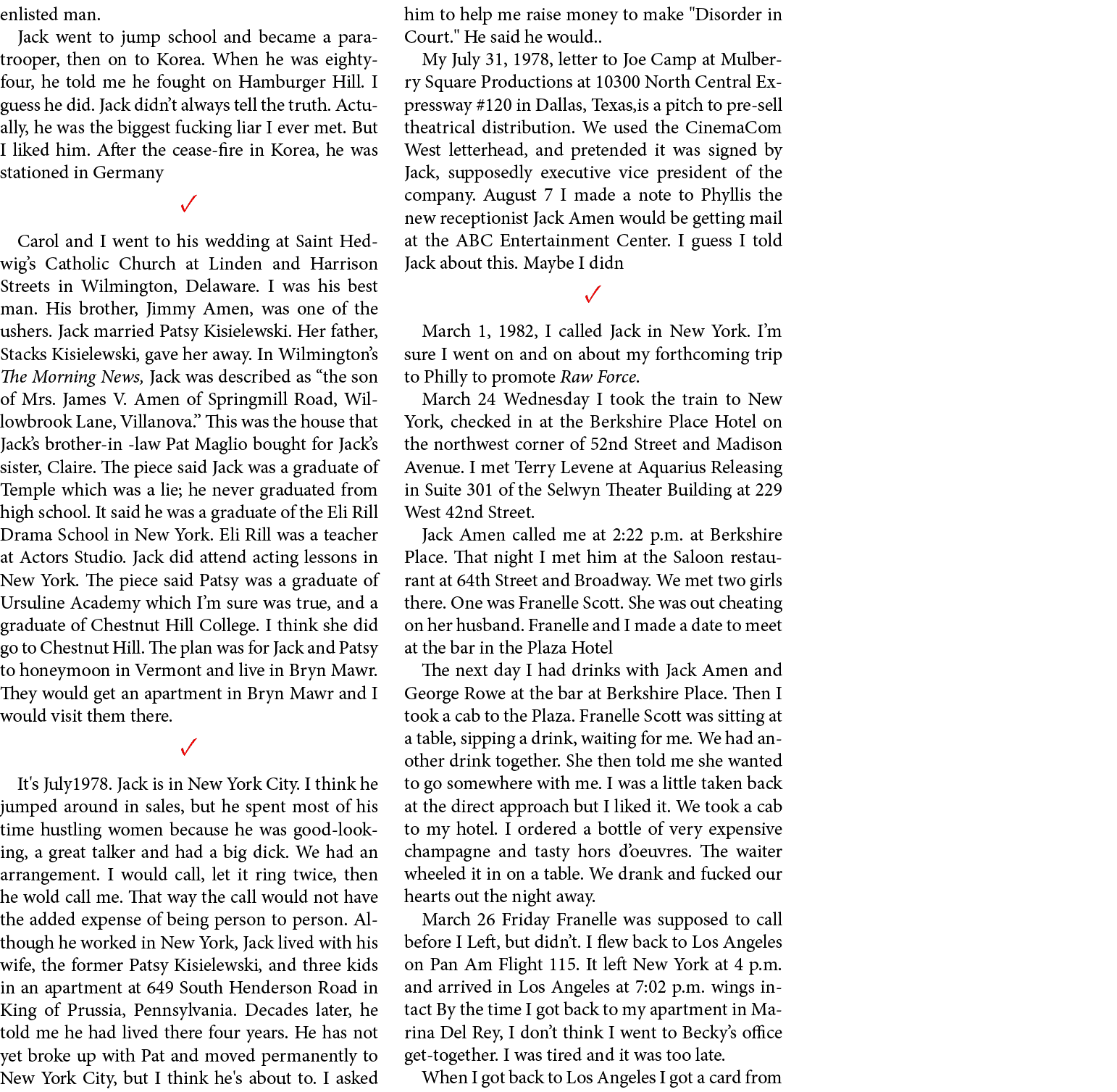 enlisted man. Jack went to ﻿jump school and became a ﻿paratrooper, then on to ﻿Korea. When he was eighty four, he tol...