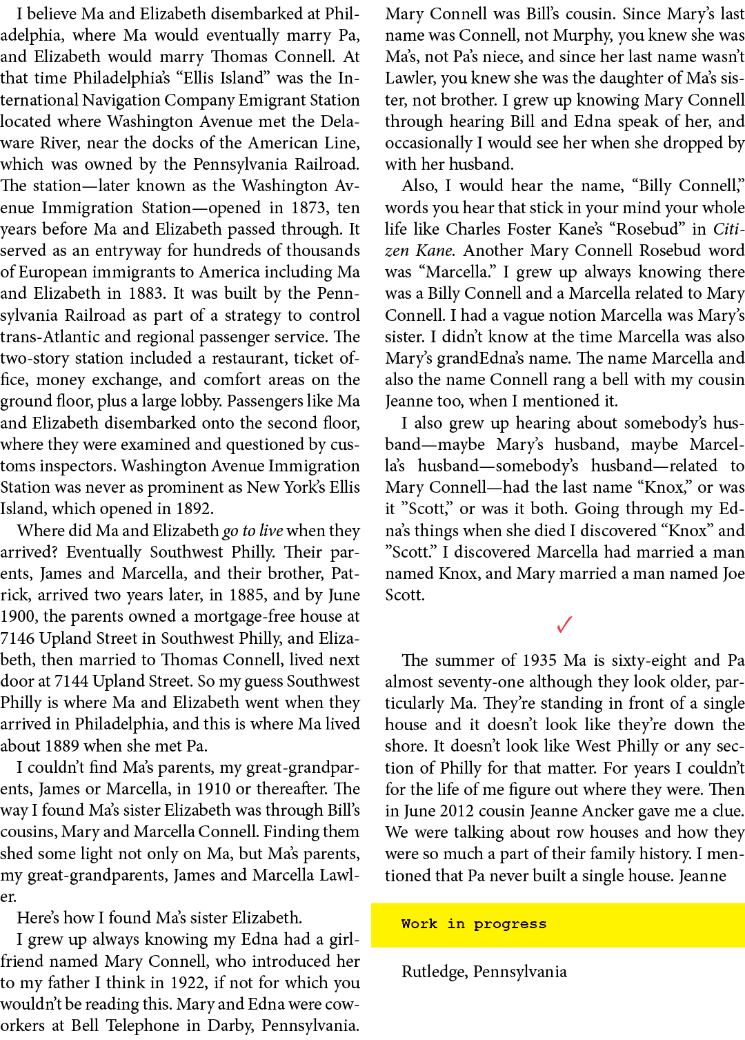 I believe Ma and Elizabeth disembarked at ﻿Philadelphia, where Ma would eventually marry Pa, and Elizabeth would marr...