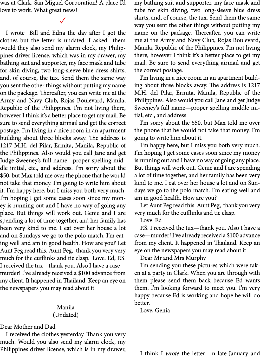 was at Clark. ﻿San Miguel Corporation! A place I’d love to work. What great news! ✓ I wrote Bill and Edna the day aft...