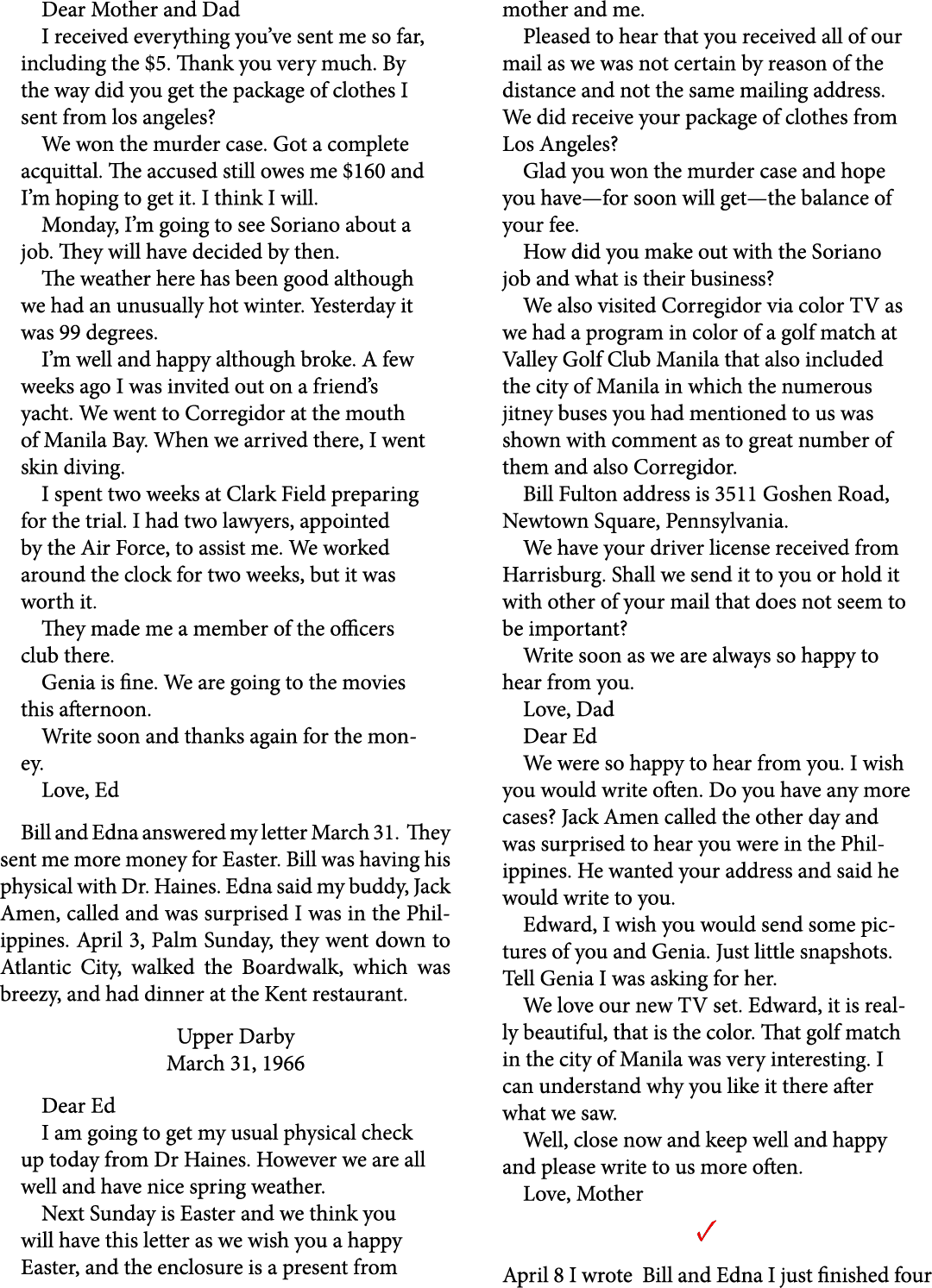 Dear Mother and Dad I received everything you’ve sent me so far, including the $5. Thank you very much. By the way di...