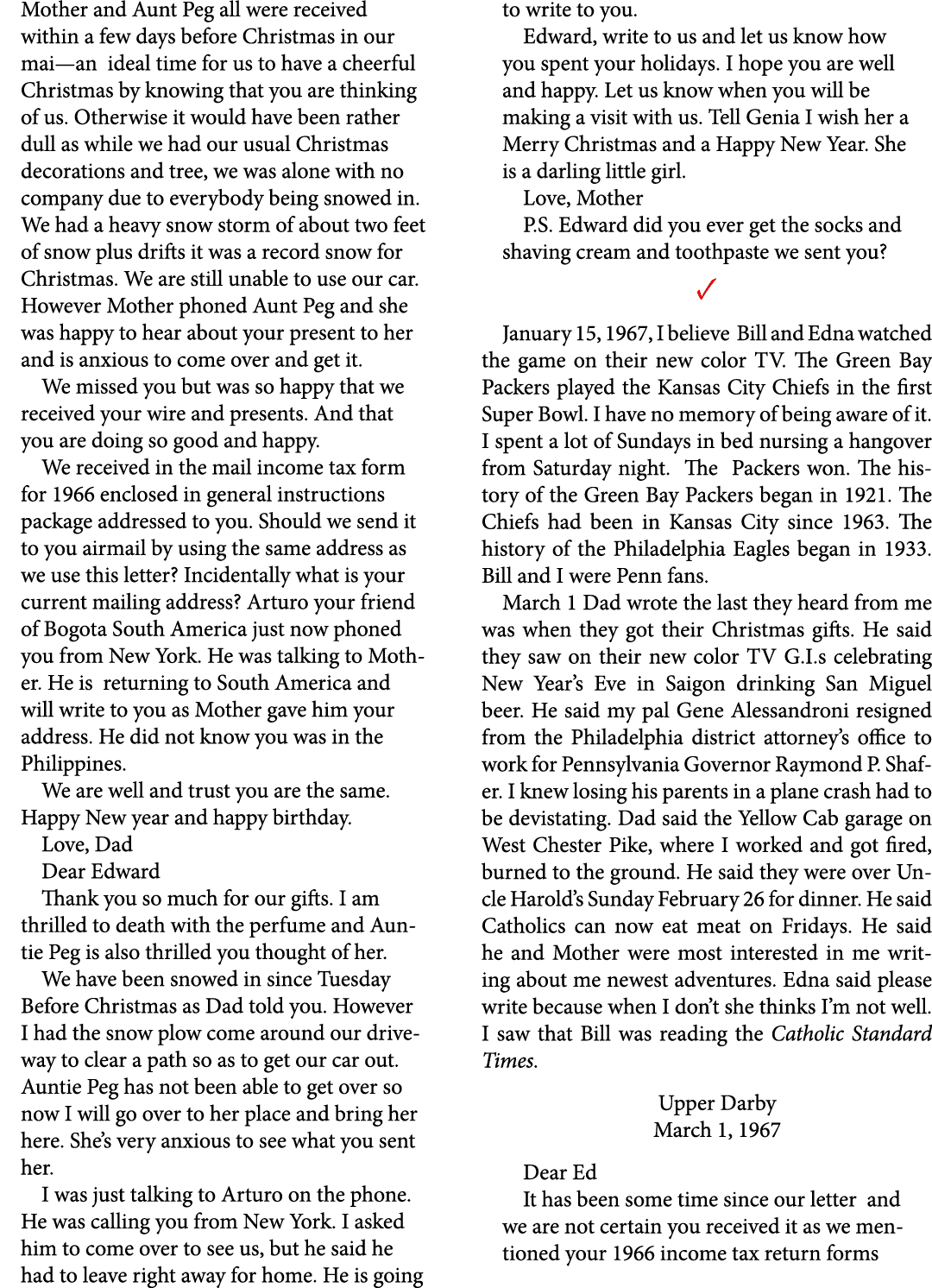 Mother and Aunt Peg all were received within a few days before ﻿Christmas in our mai—an ideal time for us to have a c...