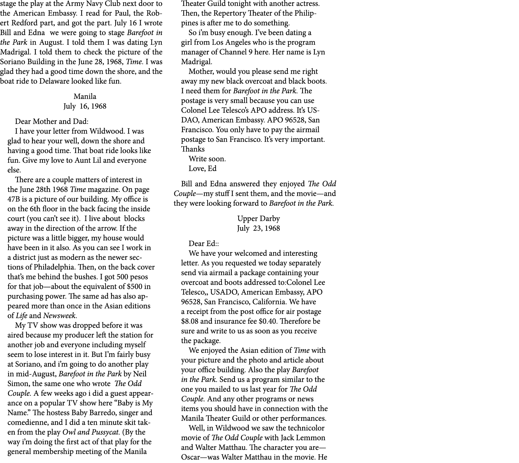 stage the play at the ﻿﻿Army Navy Club next door to the ﻿American Embassy. I read for ﻿Paul, the Robert Redford part,...