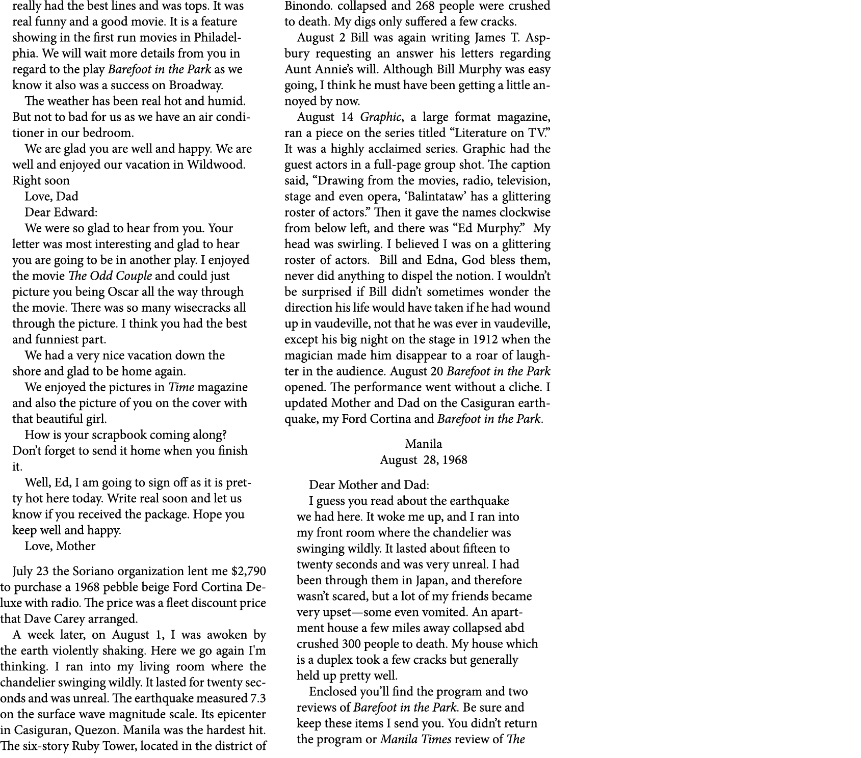 really had the best lines and was tops. It was real funny and a good movie. It is a feature showing in the first run ...