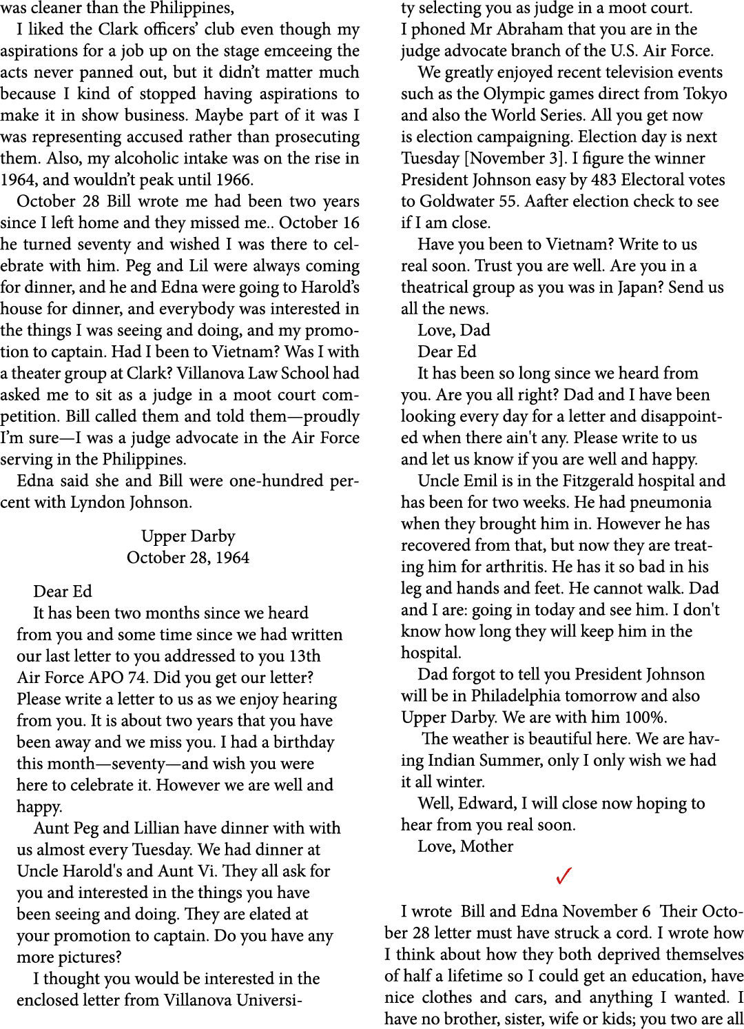 was cleaner than the ﻿﻿Philippines, I liked the Clark officers’ club even though my aspirations for a job up on the s...