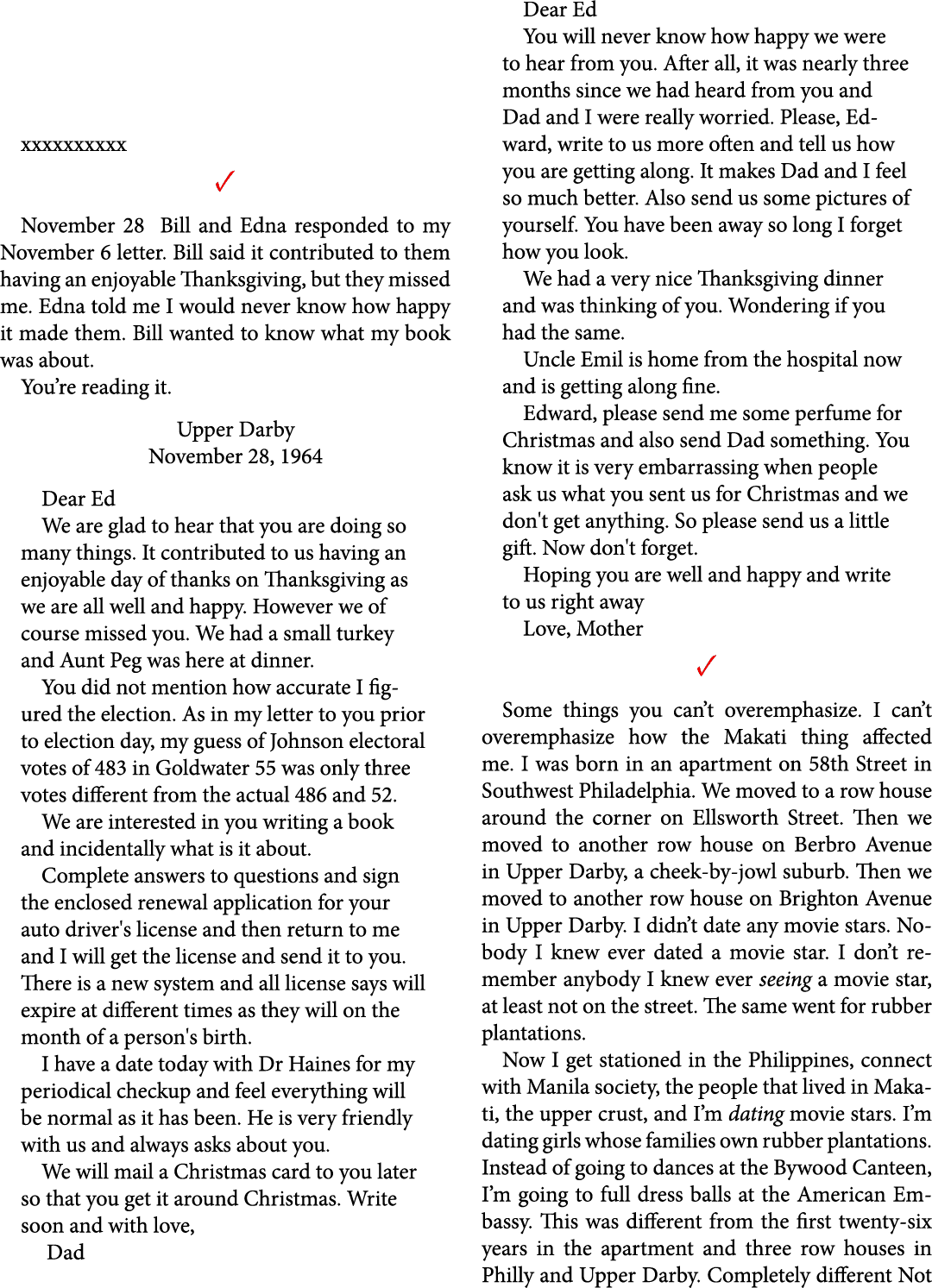  xxxxxxxxxx ✓ November 28 Bill and Edna responded to my November 6 letter. Bill said it contributed to them having an...
