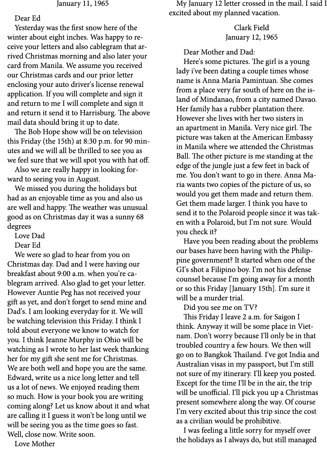 January 11, 1965 Dear Ed Yesterday was the first snow here of the winter about eight inches. Was happy to receive you...