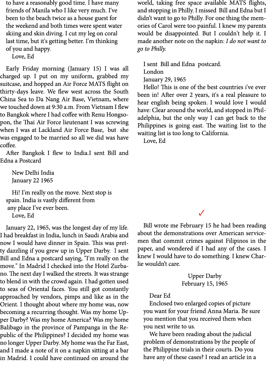 to have a reasonably good time. I have many friends of Manila who I like very much. I've been to the beach twice as a...