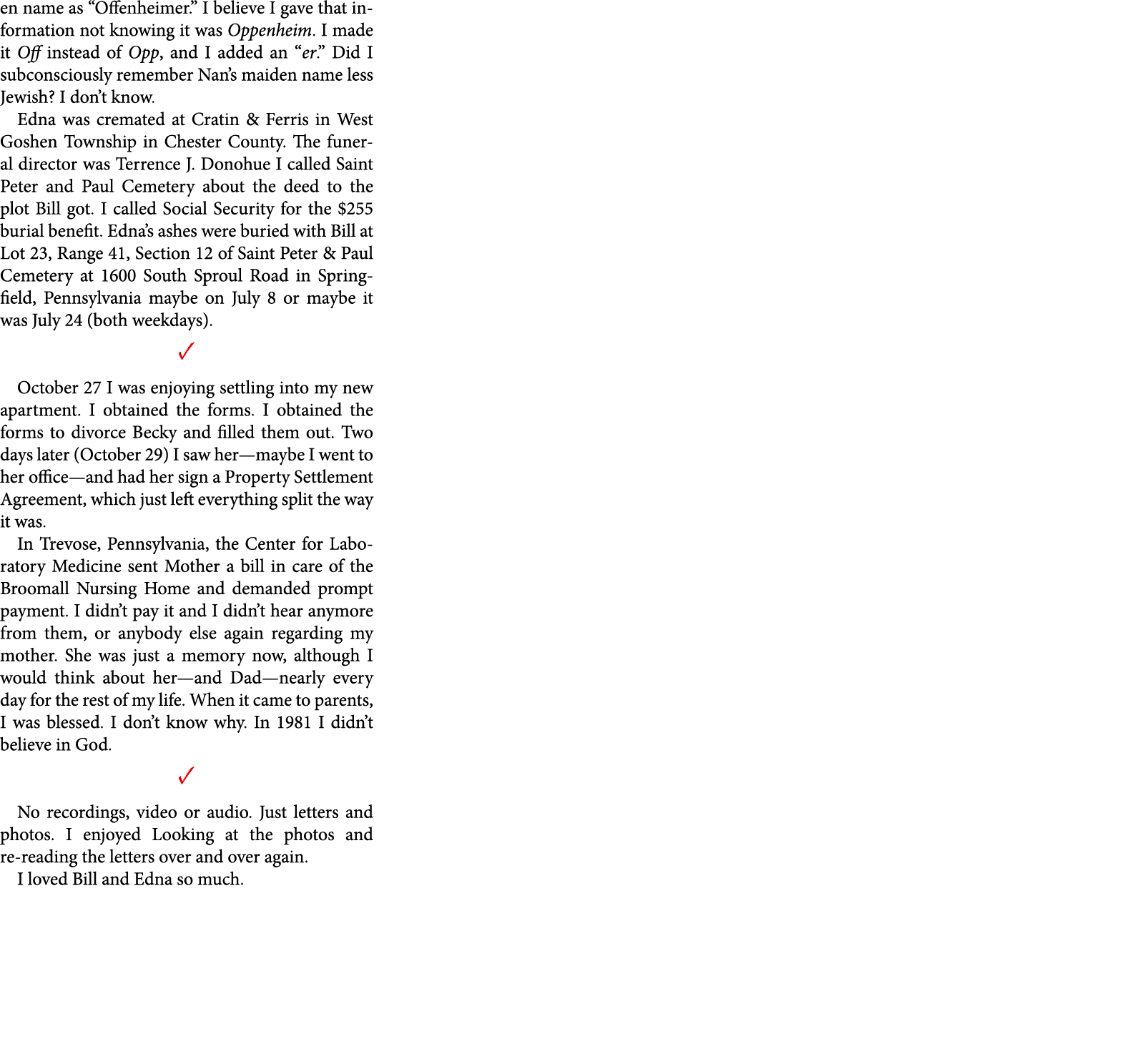 en name as “Offenheimer.” I believe I gave that information not knowing it was Oppenheim. I made it Off instead of Op...