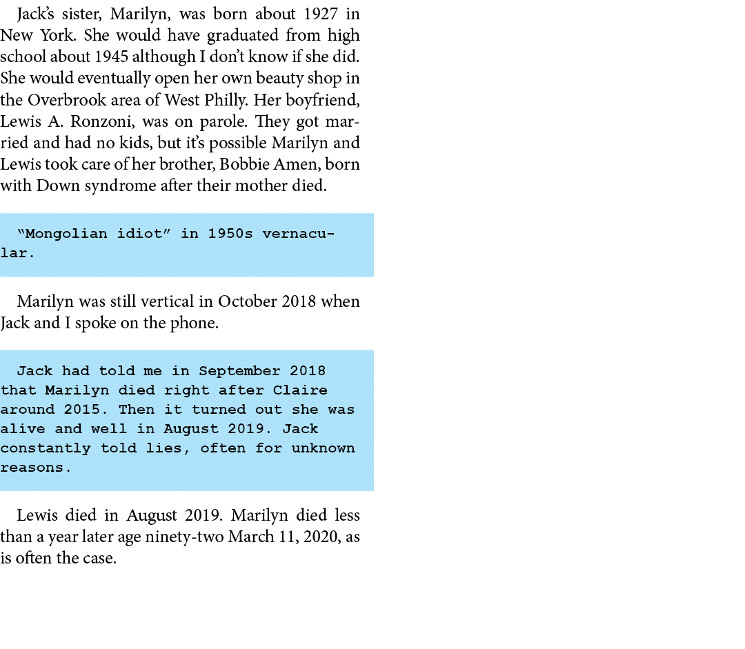 Jack’s sister, Marilyn, was born about 1927 in New York. She would have graduated from high school about 1945 althoug...