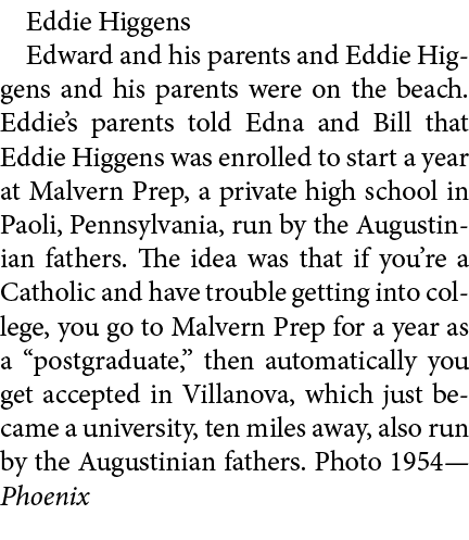 ﻿Eddie Higgens Edward and his parents and ﻿﻿Eddie Higgens and his parents were on the beach. Eddie’s parents told Ed...