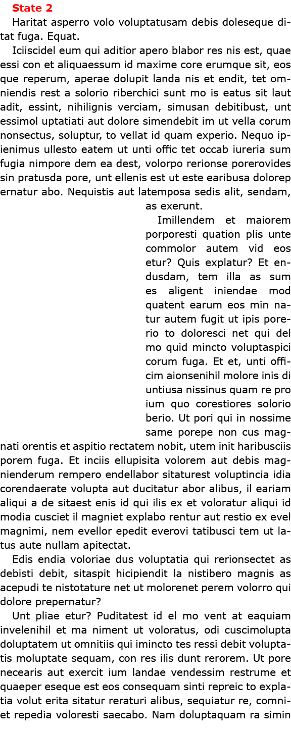 State 2 Haritat asperro volo voluptatusam debis doleseque ditat fuga. Equat. Iciiscidel eum qui aditior apero blabor ...