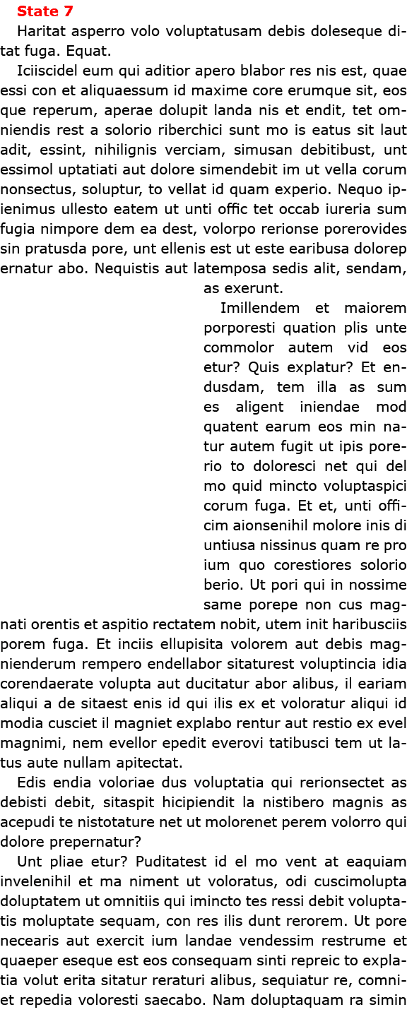 State 7 Haritat asperro volo voluptatusam debis doleseque ditat fuga. Equat. Iciiscidel eum qui aditior apero blabor ...