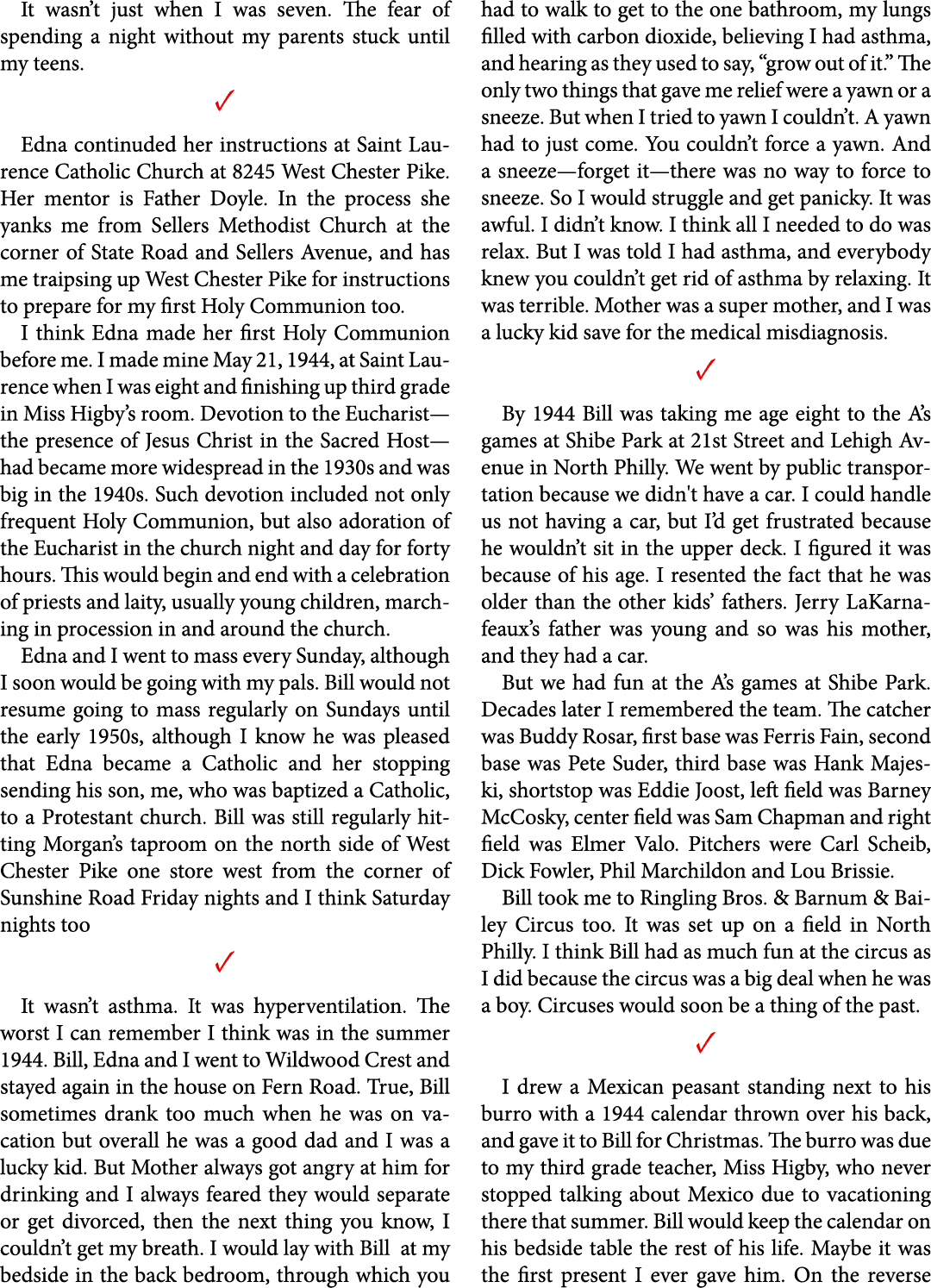 It wasn’t just when I was seven. The fear of spending a night without my parents stuck until my teens. ✓ Edna continu...