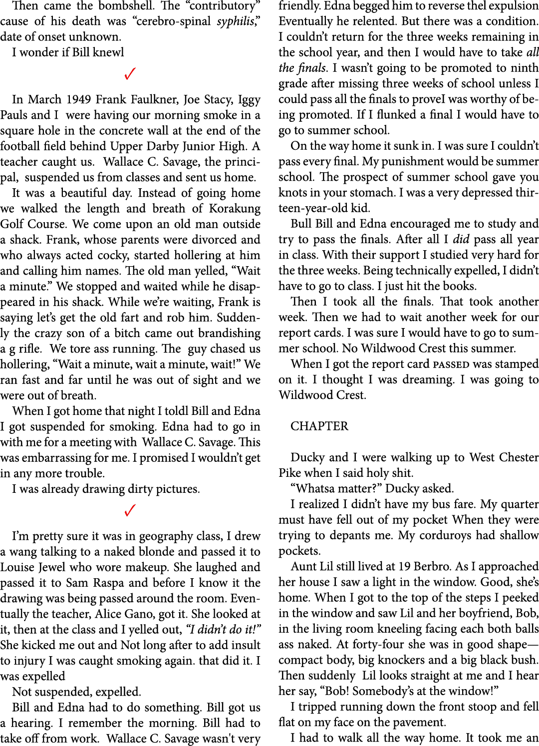 Then came the bombshell. The “contributory” cause of his death was “cerebro spinal ﻿syphilis,” date of onset unknown....