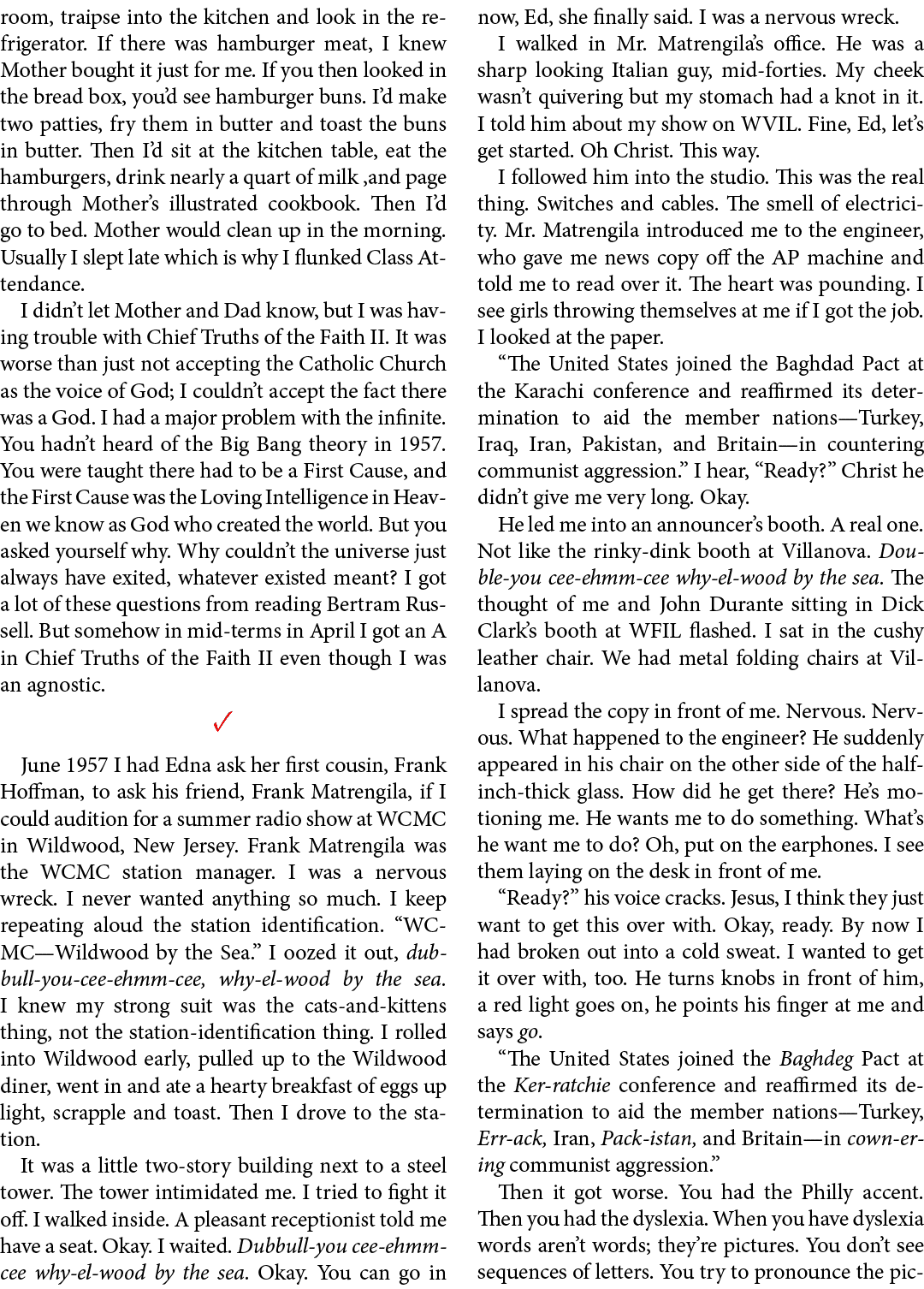 room, traipse into the kitchen and look in the refrigerator. If there was hamburger meat, I knew Mother bought it jus...