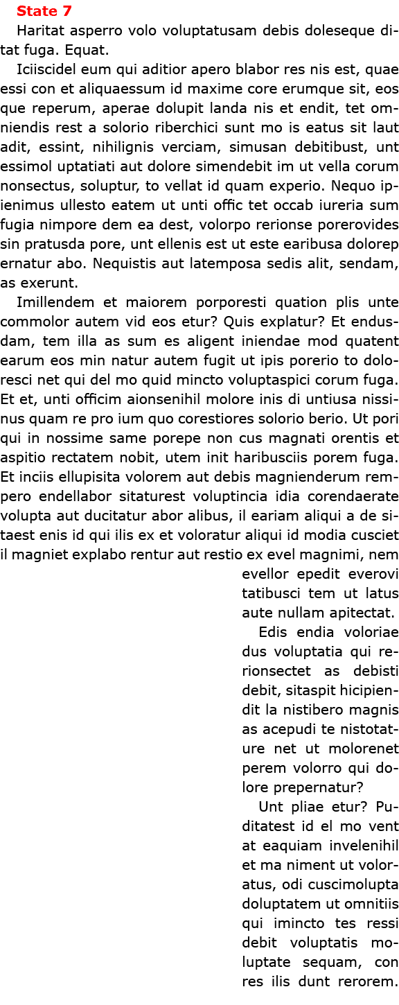 State 7 Haritat asperro volo voluptatusam debis doleseque ditat fuga. Equat. Iciiscidel eum qui aditior apero blabor ...