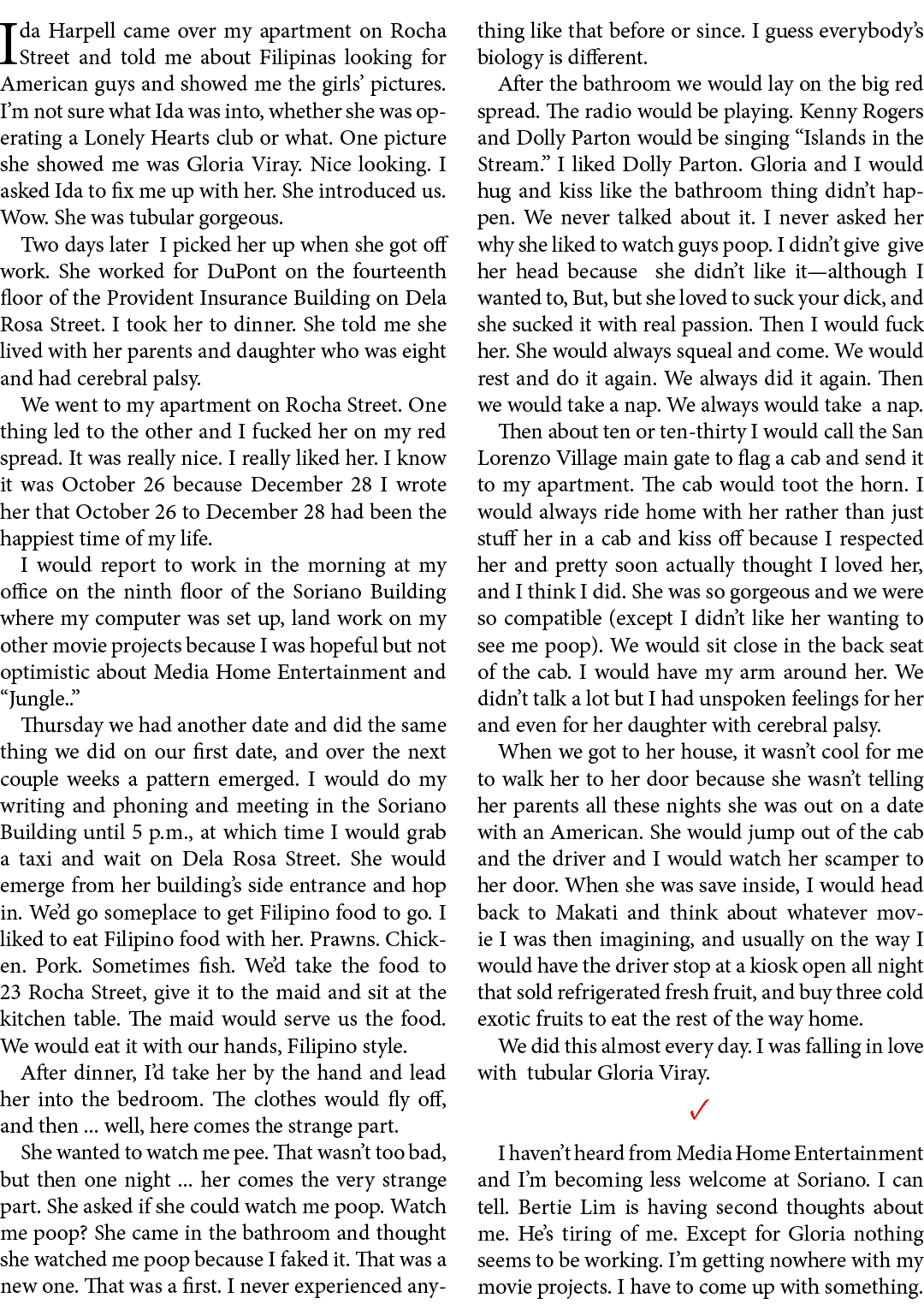 Ida Harpell came over my apartment on Rocha Street and told me about Filipinas looking for American guys and showed m...