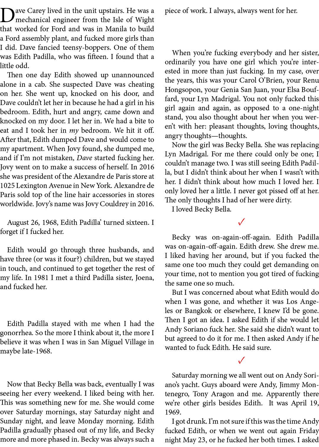 Dave Carey lived in the unit upstairs. He was a mechanical engineer from the ﻿﻿Isle of Wight that worked for Ford and...