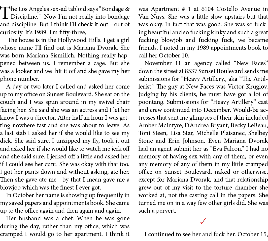 The Los Angeles sex ad tabloid says \“Bondage & Discipline.\" Now I'm not really into bondage and discipline. But I t...