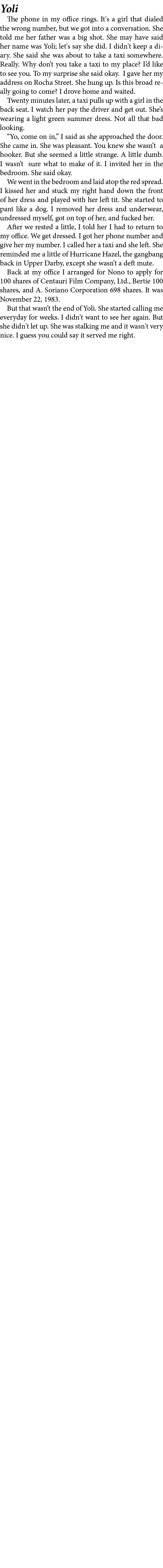 Yoli The phone in my office rings. It's a girl that dialed the wrong number, but we got into a conversation. She told...