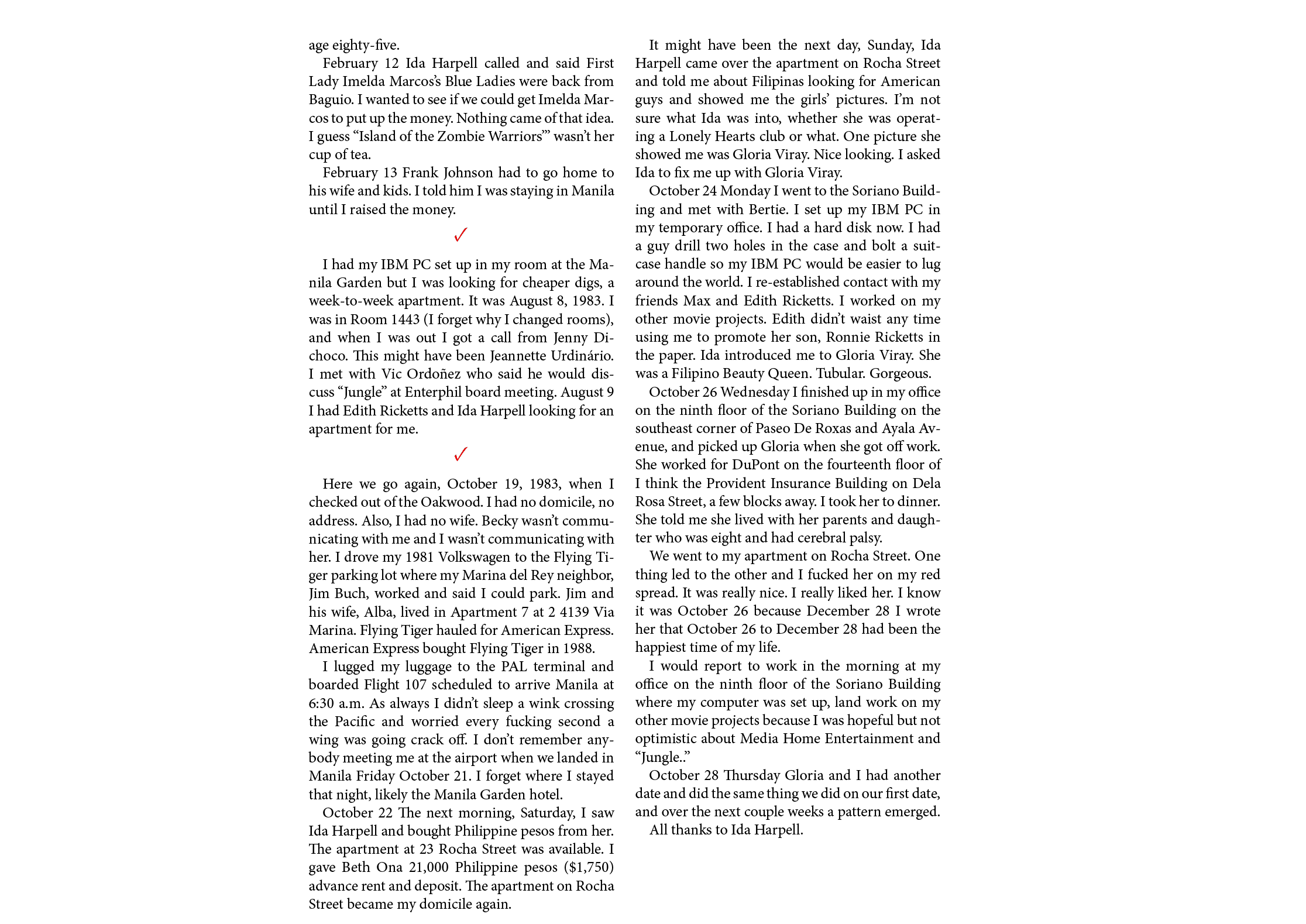 age eighty five. February 12 I￼da Harpell called and said First Lady Imelda Marcos’s Blue Ladies were back from Bagui...