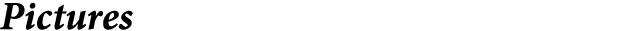 Pictures