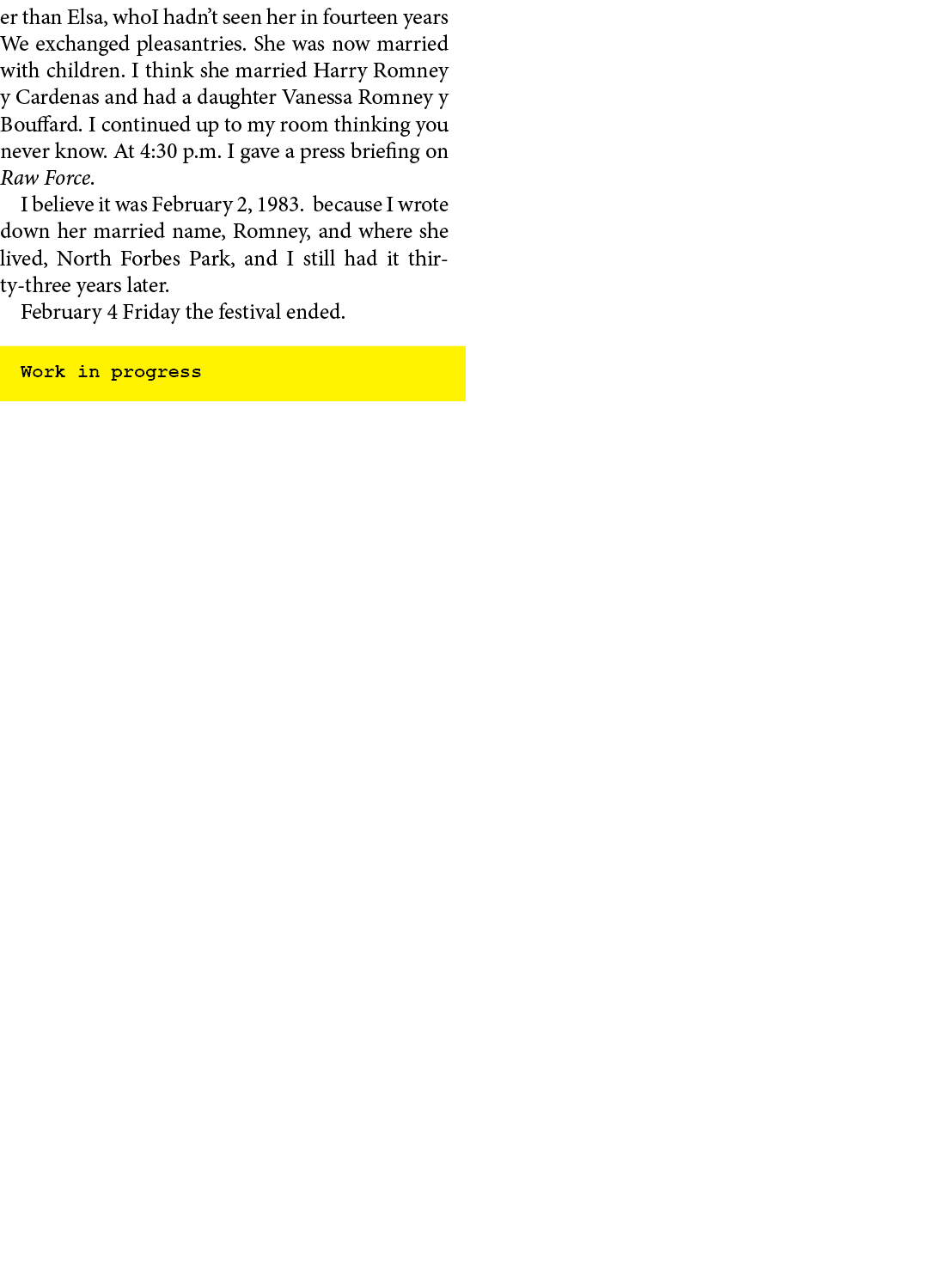 er than Elsa, whoI hadn’t seen her in fourteen years We exchanged pleasantries. She was now married with children. I ...