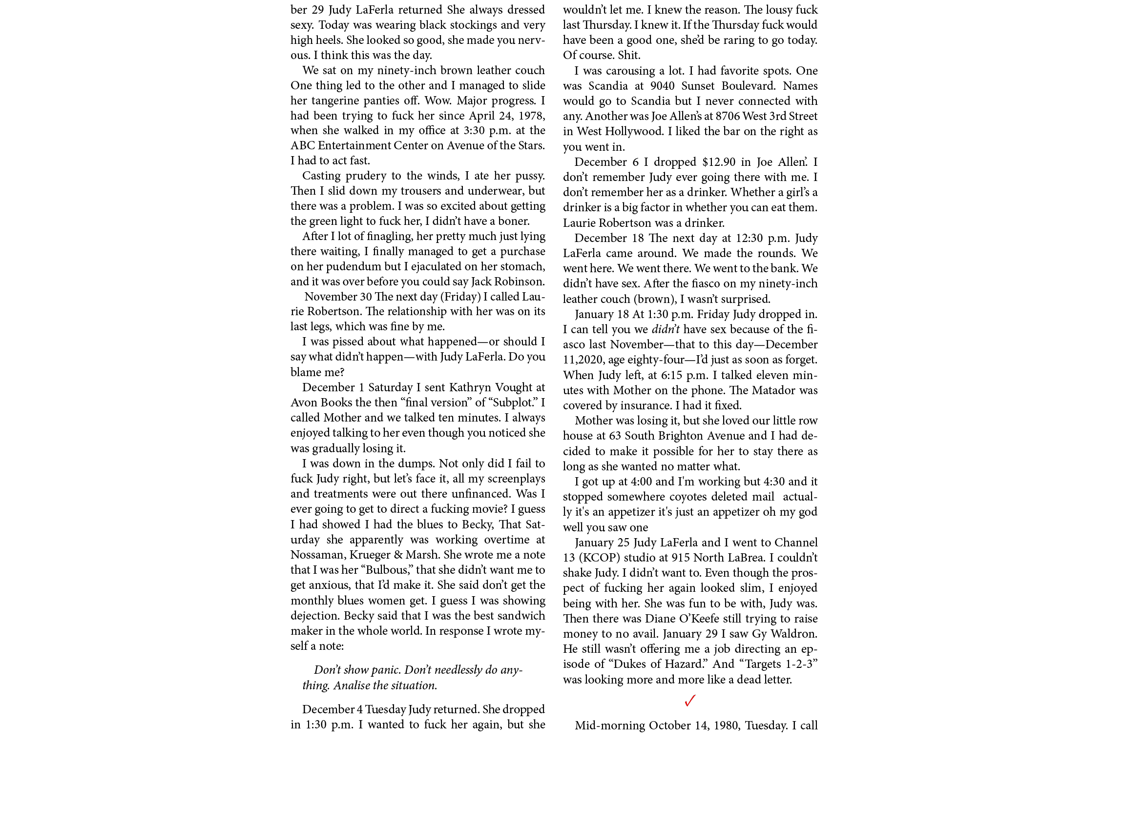 ber 29 ﻿Judy LaFerla returned She always dressed sexy. Today was wearing black stockings and very high heels. She loo...