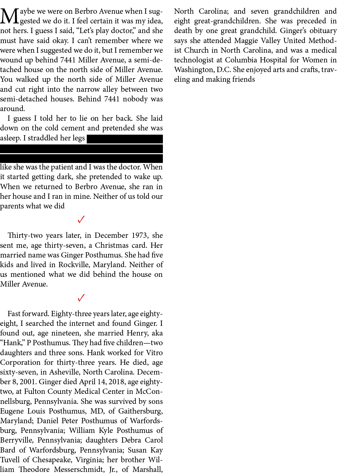 Maybe we were on ﻿Berbro Avenue when I suggested we do it. I feel certain it was my idea, not hers. I guess I said, “...