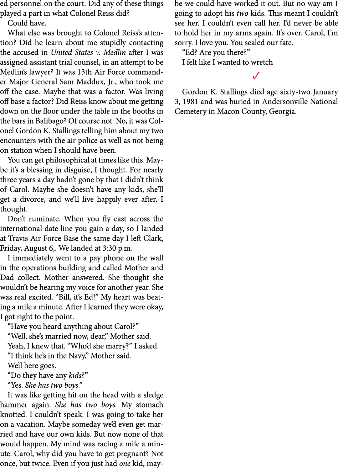 ed personnel on the court. Did any of these things played a part in what Colonel Reiss did? Could have. What else was...
