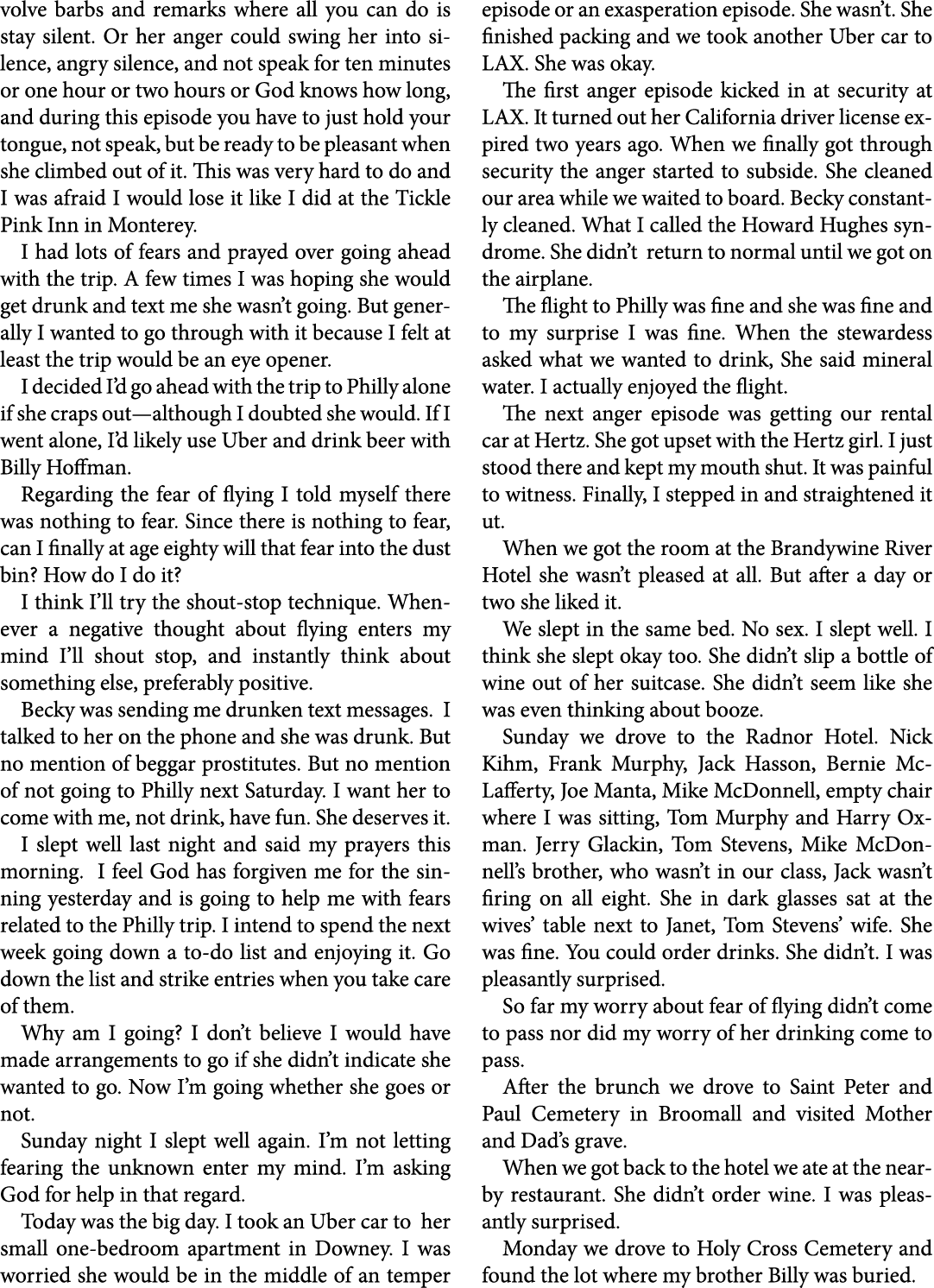 volve barbs and remarks where all you can do is stay silent. Or her anger could swing her into silence, angry silence...